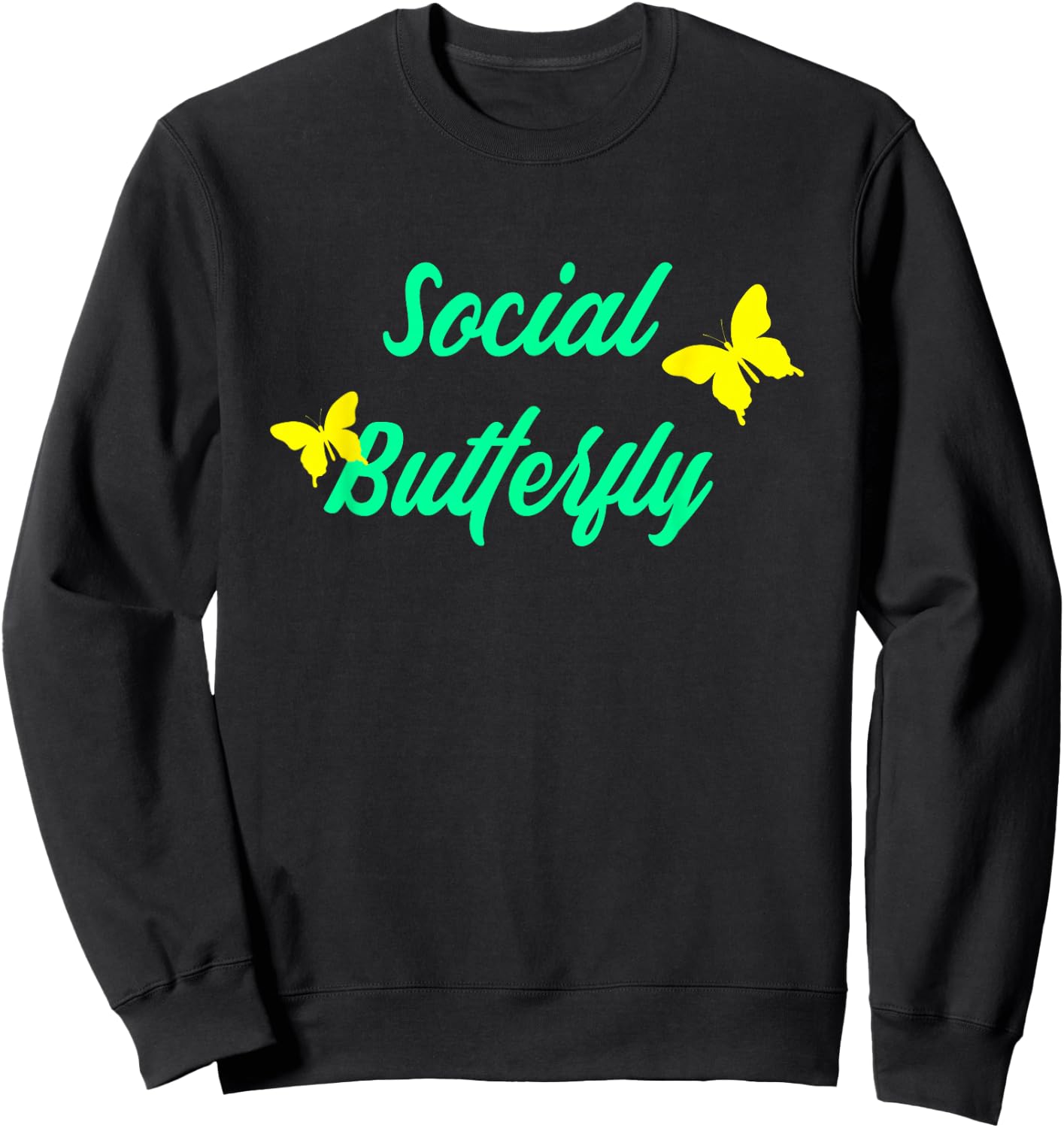 Social Butterfly Costume , Gifts for Extroverts Sweatshirt - Sweatshirt | Black