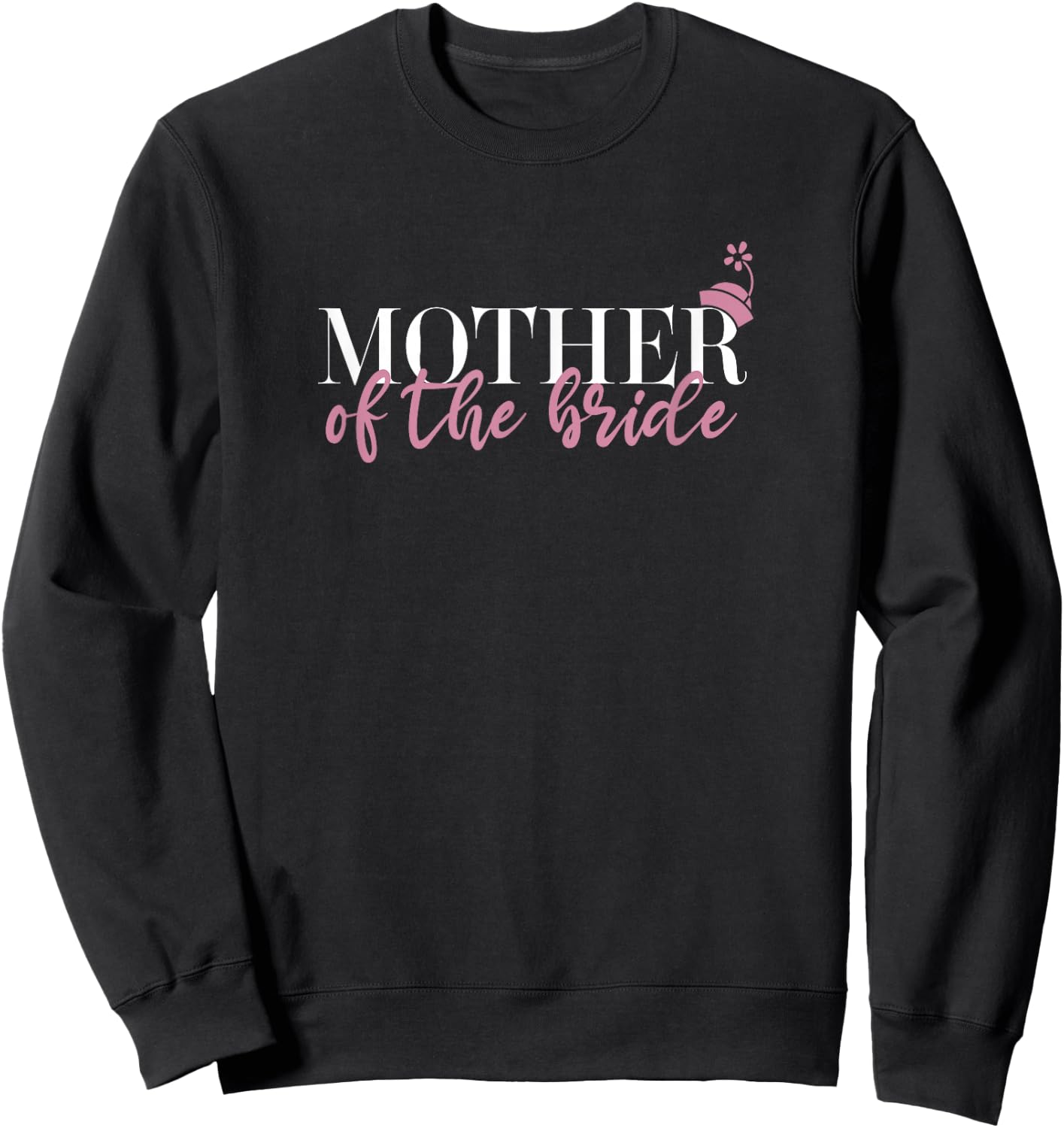 Disney Mickey And Friends Minnie Mouse Mother Of The Bride Sweatshirt - Sweatshirt | Black