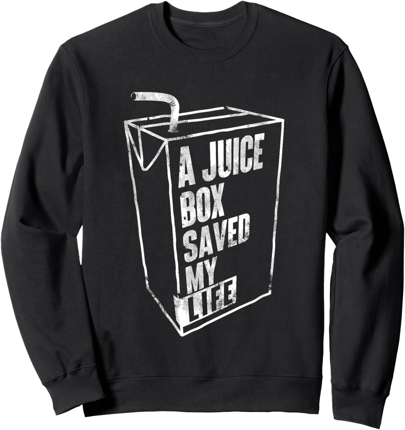 A Juice Box Saved My Life - Blood Sugar Diabetes Awareness Sweatshirt - Sweatshirt | Black