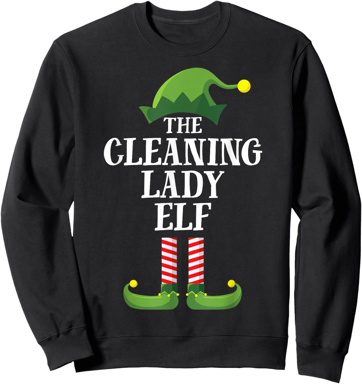 Cleaning Lady Elf Matching Family Group Christmas Party PJ Sweatshirt - Sweatshirt | Black