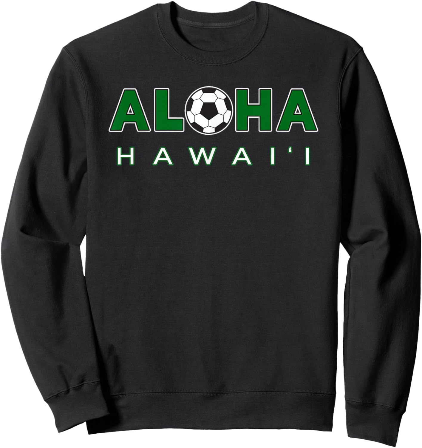 ALOHA Hawaii Soccer Ball: Aloha with Soccer Ball Sweatshirt - Sweatshirt | Black
