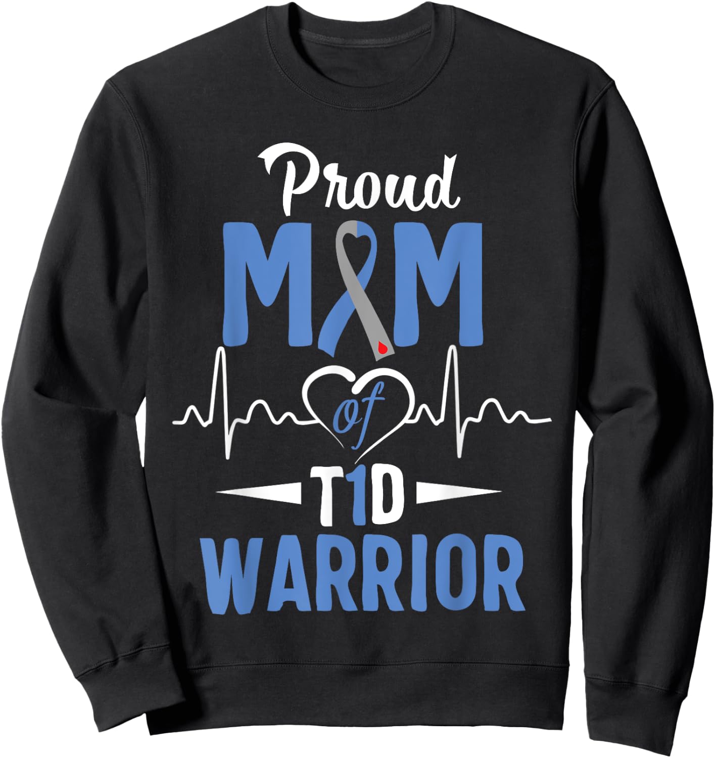 T1D Proud Mom Diabetes Awareness Type 1 Insulin Pancreas Sweatshirt - Sweatshirt | Black