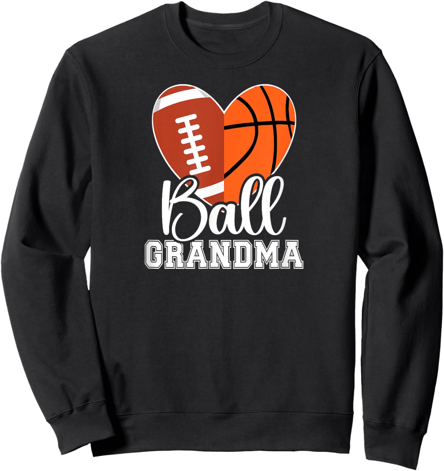 Ball Grandma Heart Football Basketball Grandma Sweatshirt - Sweatshirt | Black