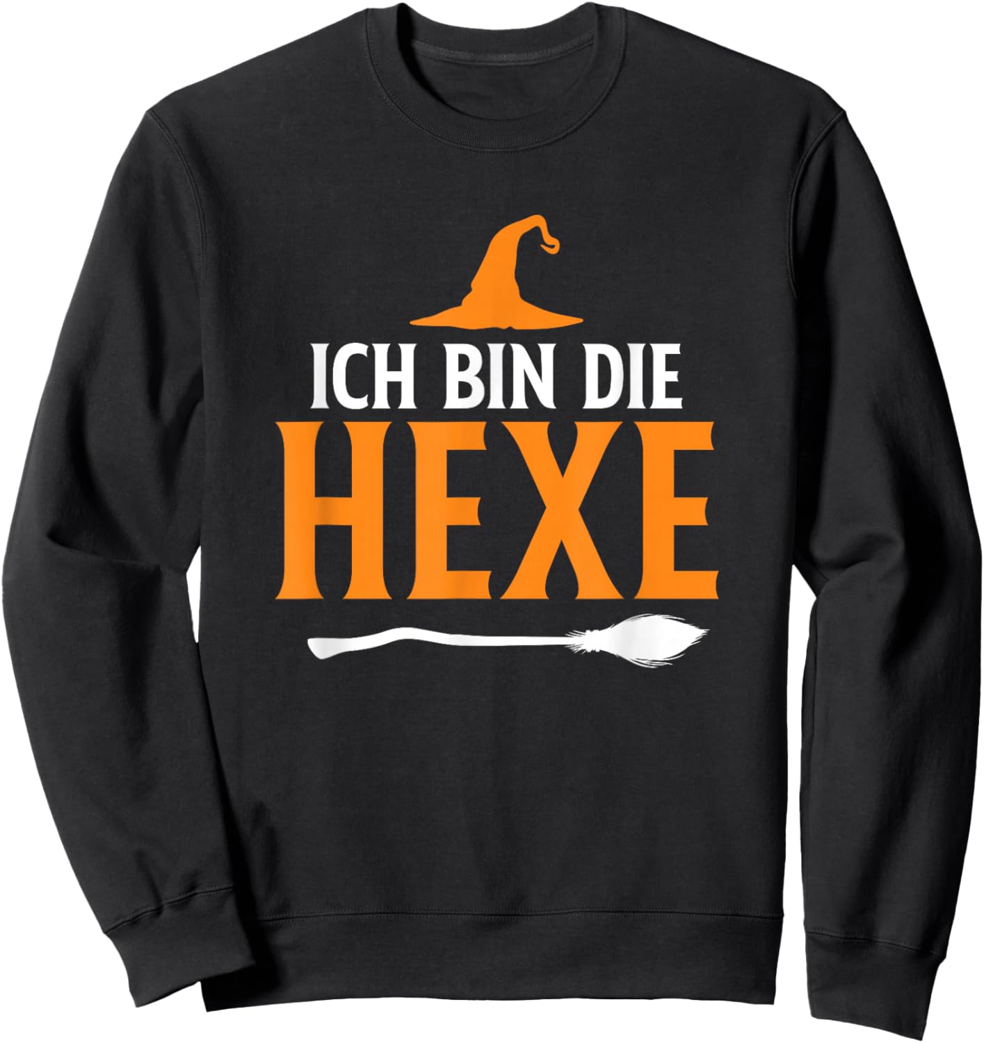 Halloween with German Text Ich Bin Die Hexe Sweatshirt - Sweatshirt | Black