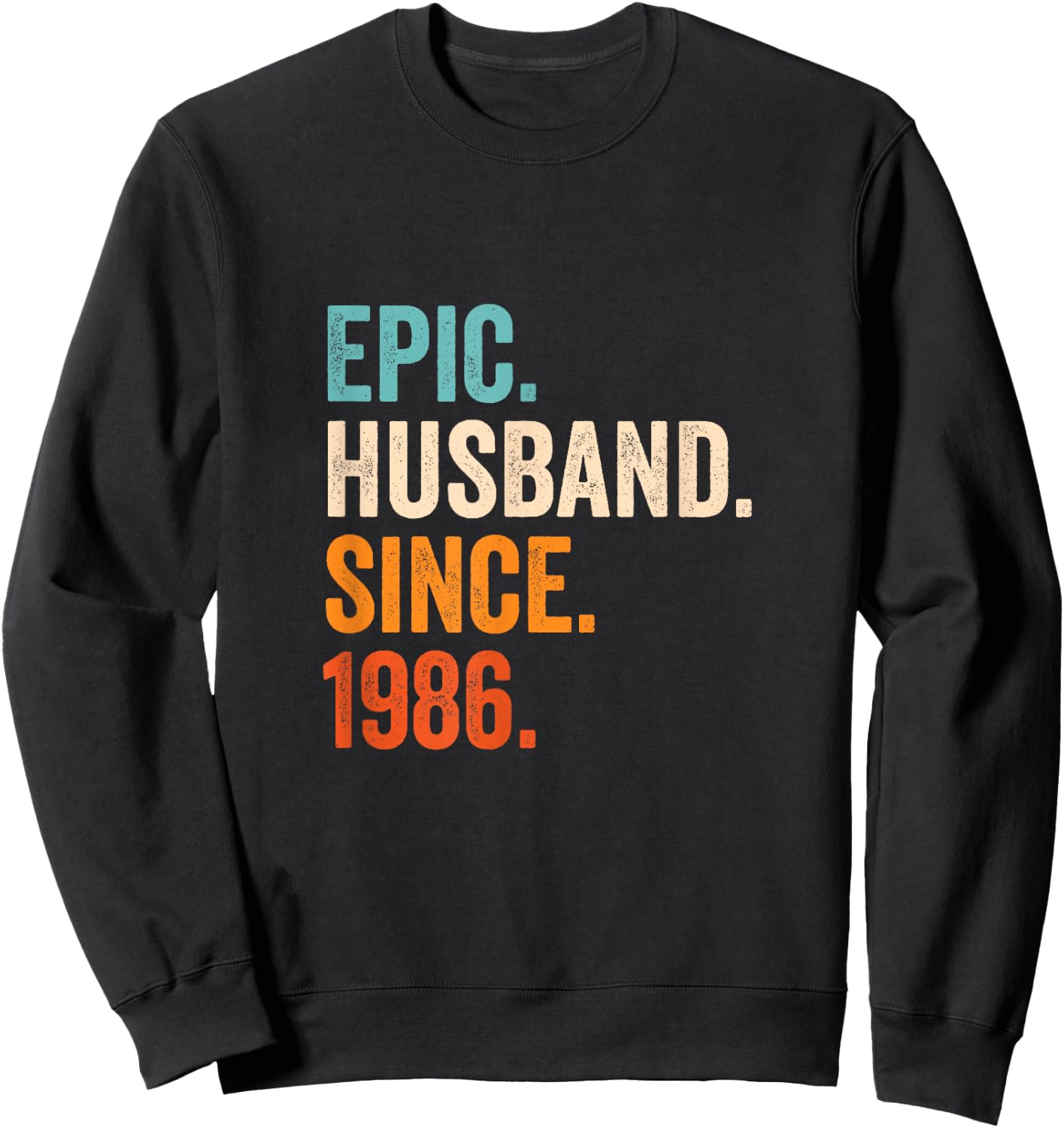 Epic Husband Since 1986 | 39th wedding anniversary 39 years Sweatshirt - Sweatshirt | Black