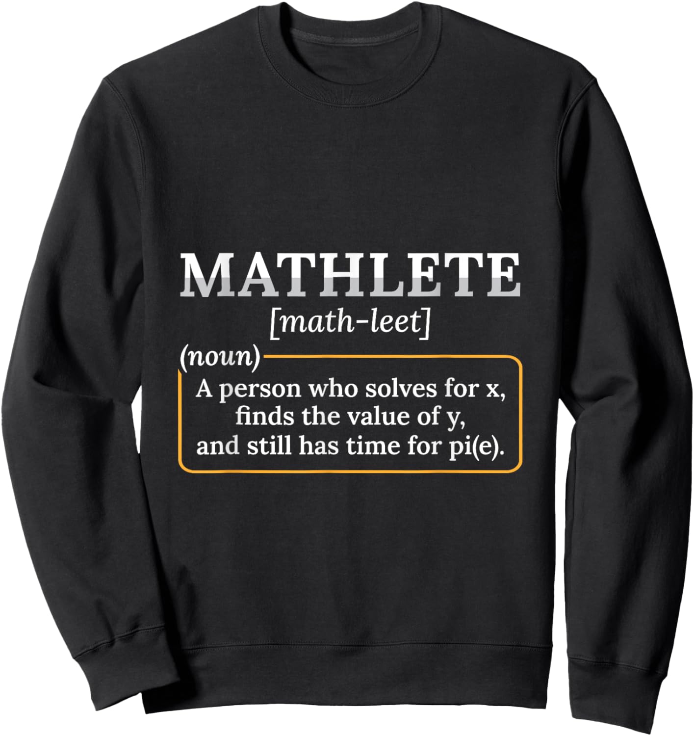 Mathlete Definition Nerd Geek math teacher Men Women Sweatshirt - Sweatshirt | Black