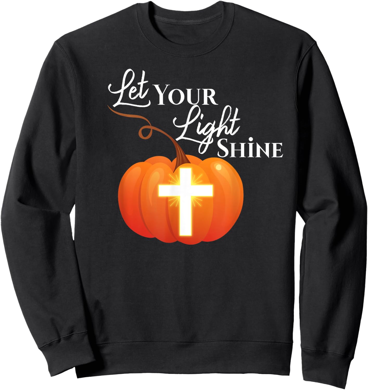 Halloween or Hallelujah Night Let your Light Shine Pumpkin Sweatshirt - Sweatshirt | Black