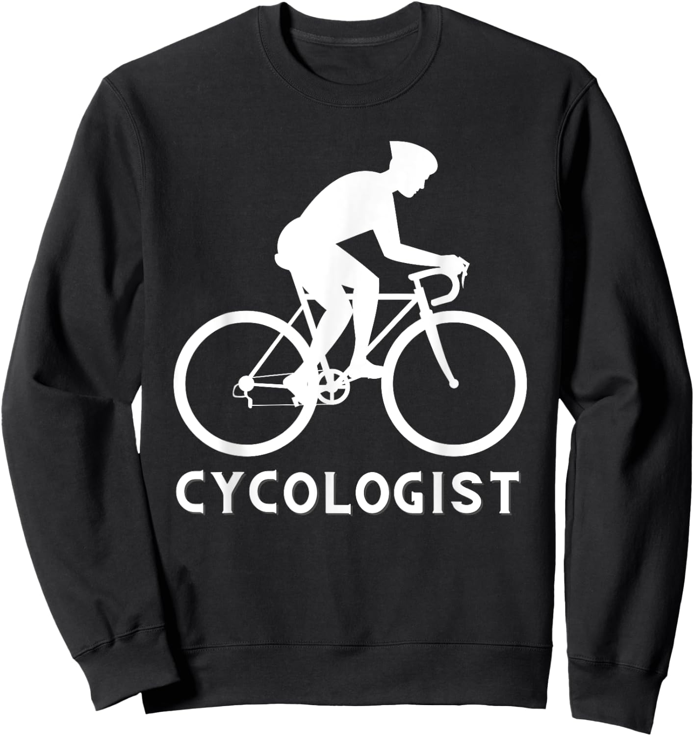 Cycologist - Funny Cycling Cyclist & Racing Bicycle Sweatshirt - Sweatshirt | Black