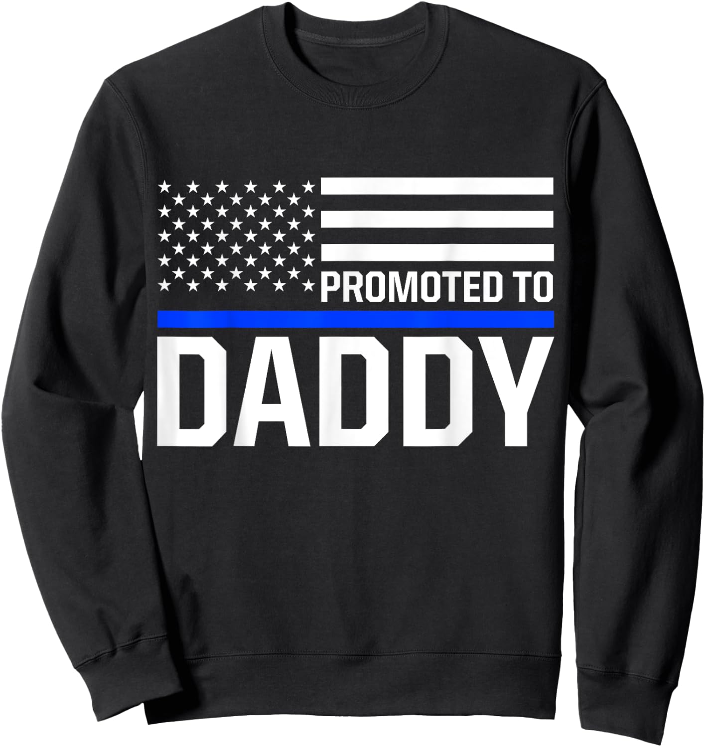 New First Time Dad to Be Police Law Enforcement Daddy Sweatshirt - Sweatshirt | Black