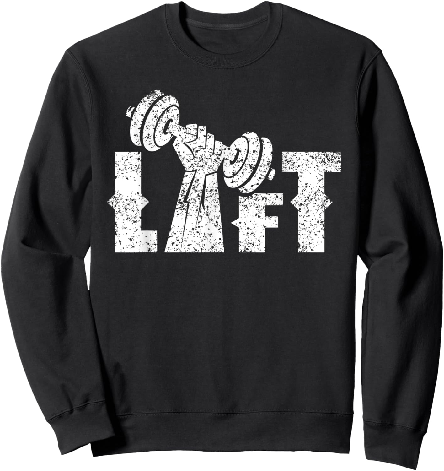 Lift Workout Weightlifting Gym Lifting Sweatshirt - Sweatshirt | Black