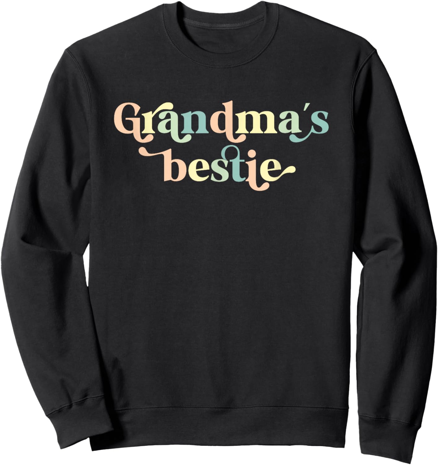 Grandma's Bestie From Grandma To Grandchild Sweatshirt - Sweatshirt | Black