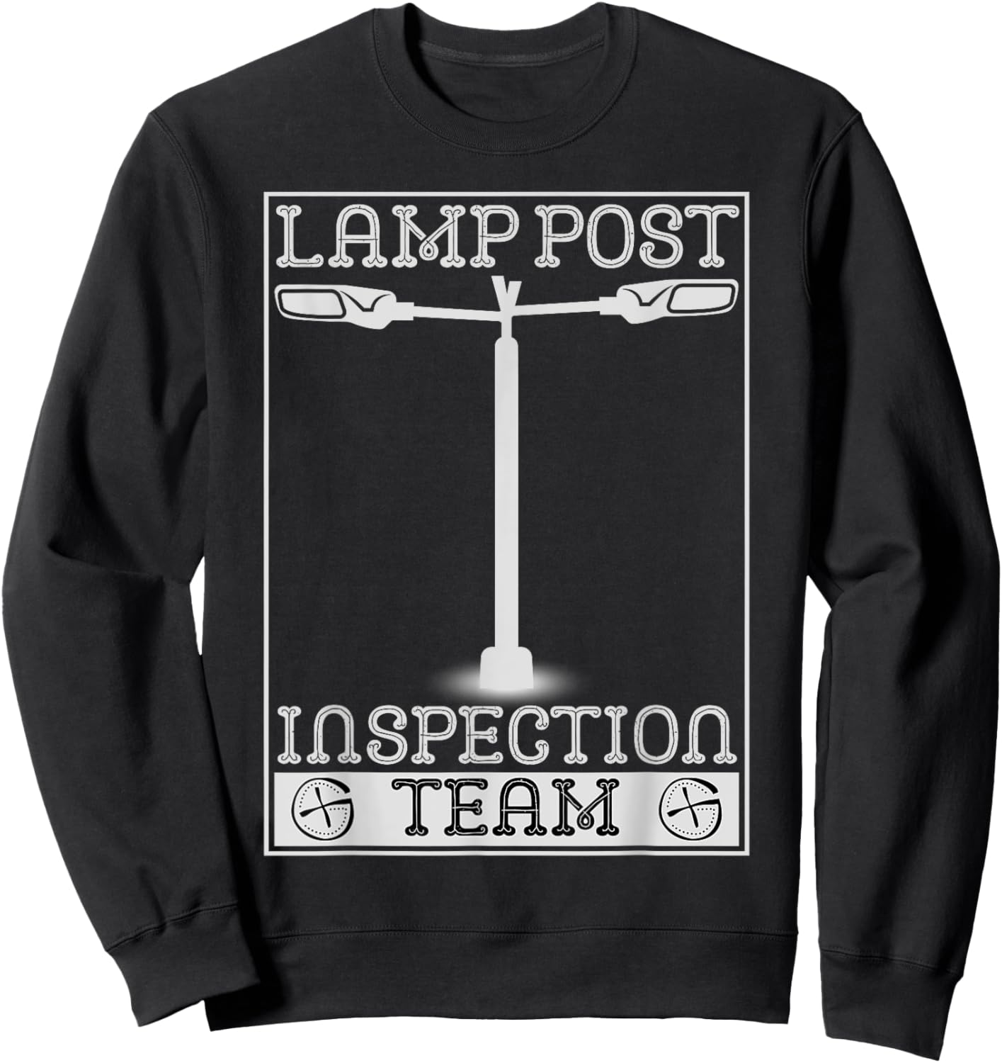 Lamp Post Inspection Team Funny Geocaching Geocache Lover Sweatshirt - Sweatshirt | Black