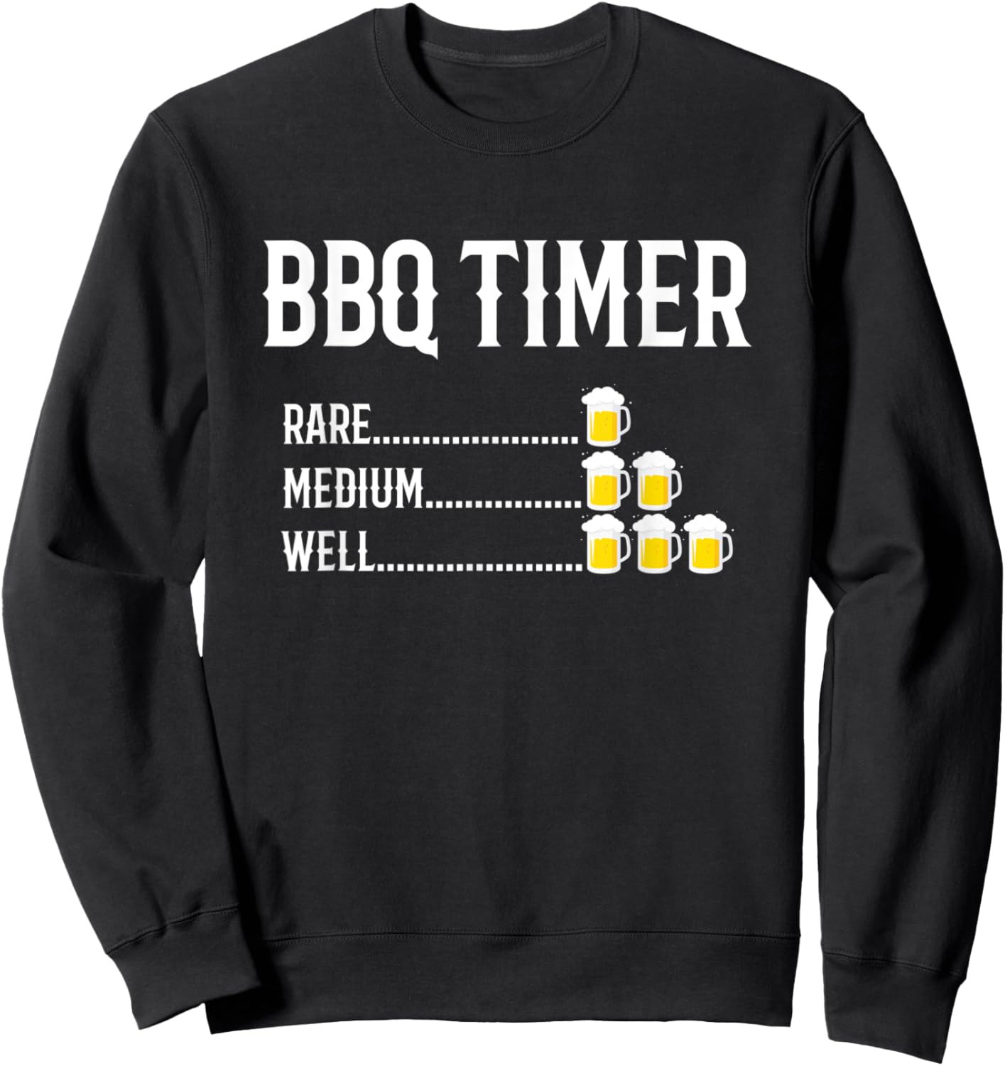BBQ Timer Barbecue Beer Drinking Funny Grilling Gift Sweatshirt - Sweatshirt | Black