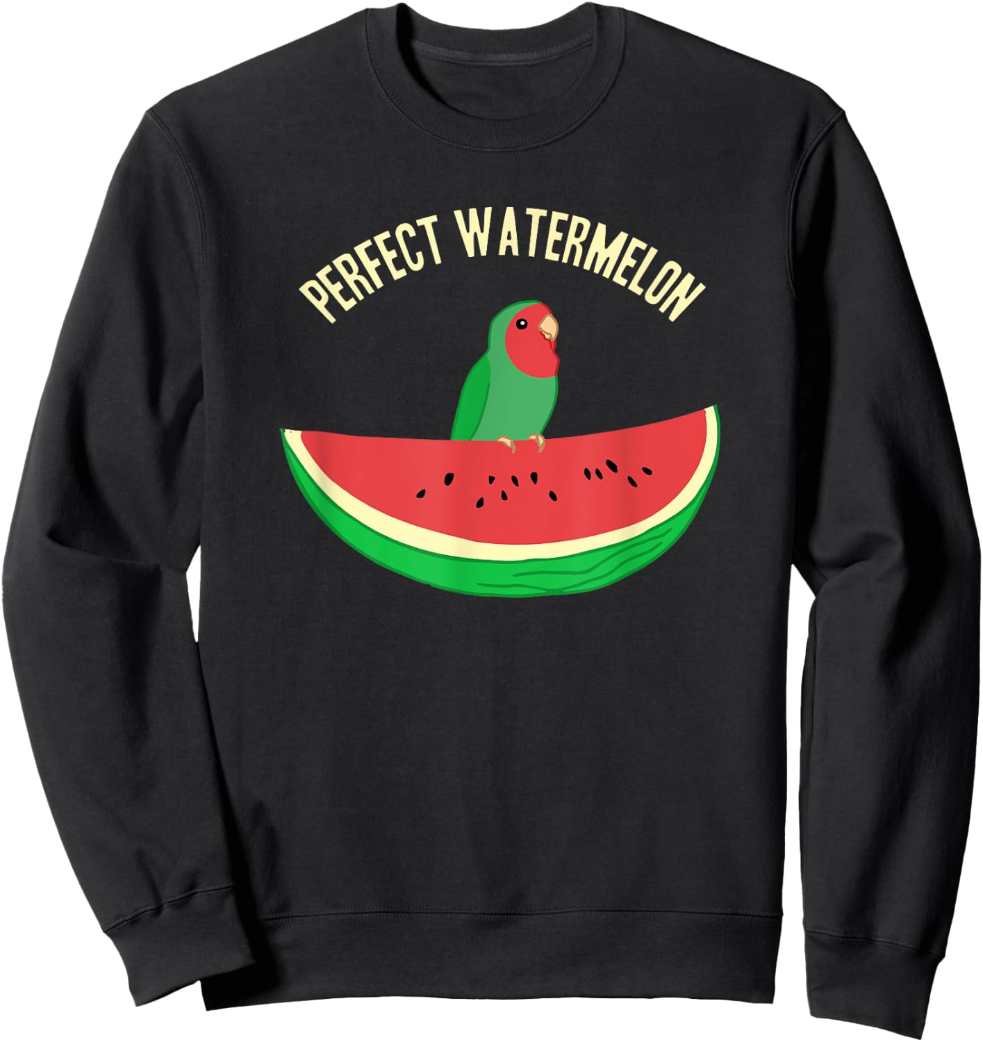 Perfect Watermelon Lovebird, Birb memes, Green Parrot Fruit Sweatshirt - Sweatshirt | Black