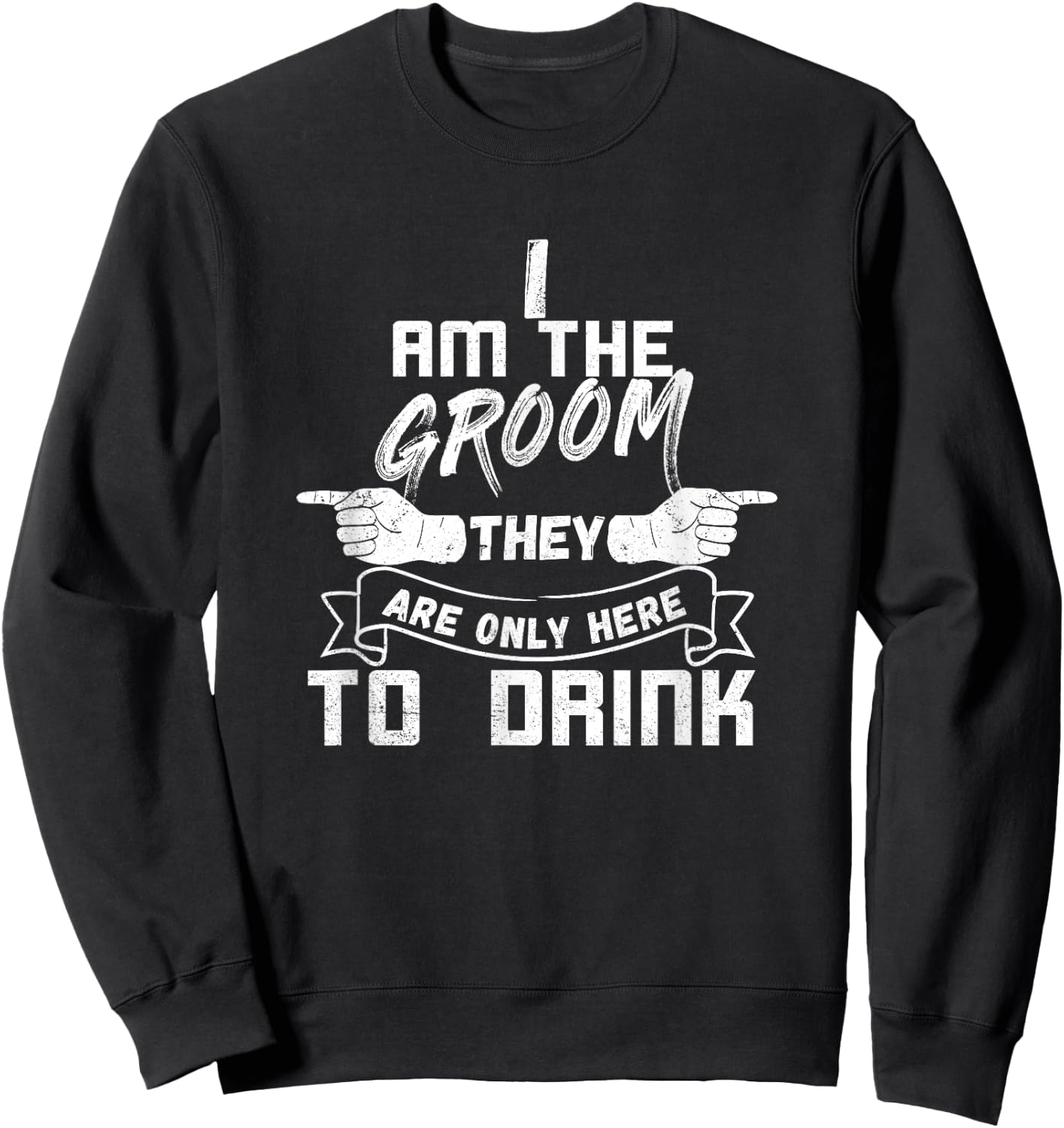 I am the groom matching set triple 1/3 Funny Bachelor Party Sweatshirt - Sweatshirt | Black