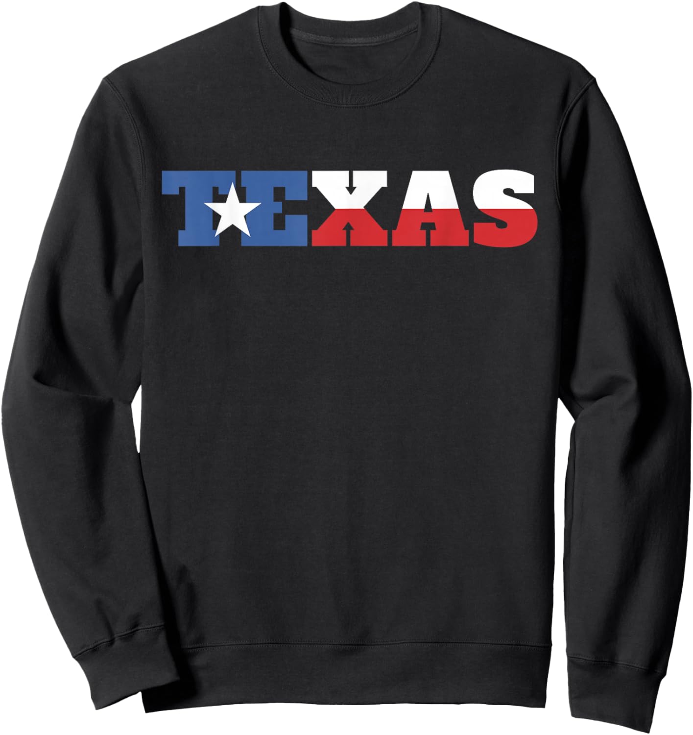 Texas Flag Gift Cool USA US Pride American State Proud Texas Sweatshirt - Sweatshirt | Black