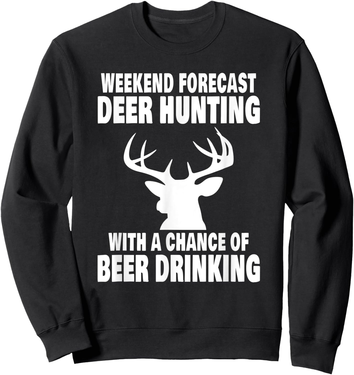 Funny Deer Hunting Camp Sweatshirt - Sweatshirt | Black