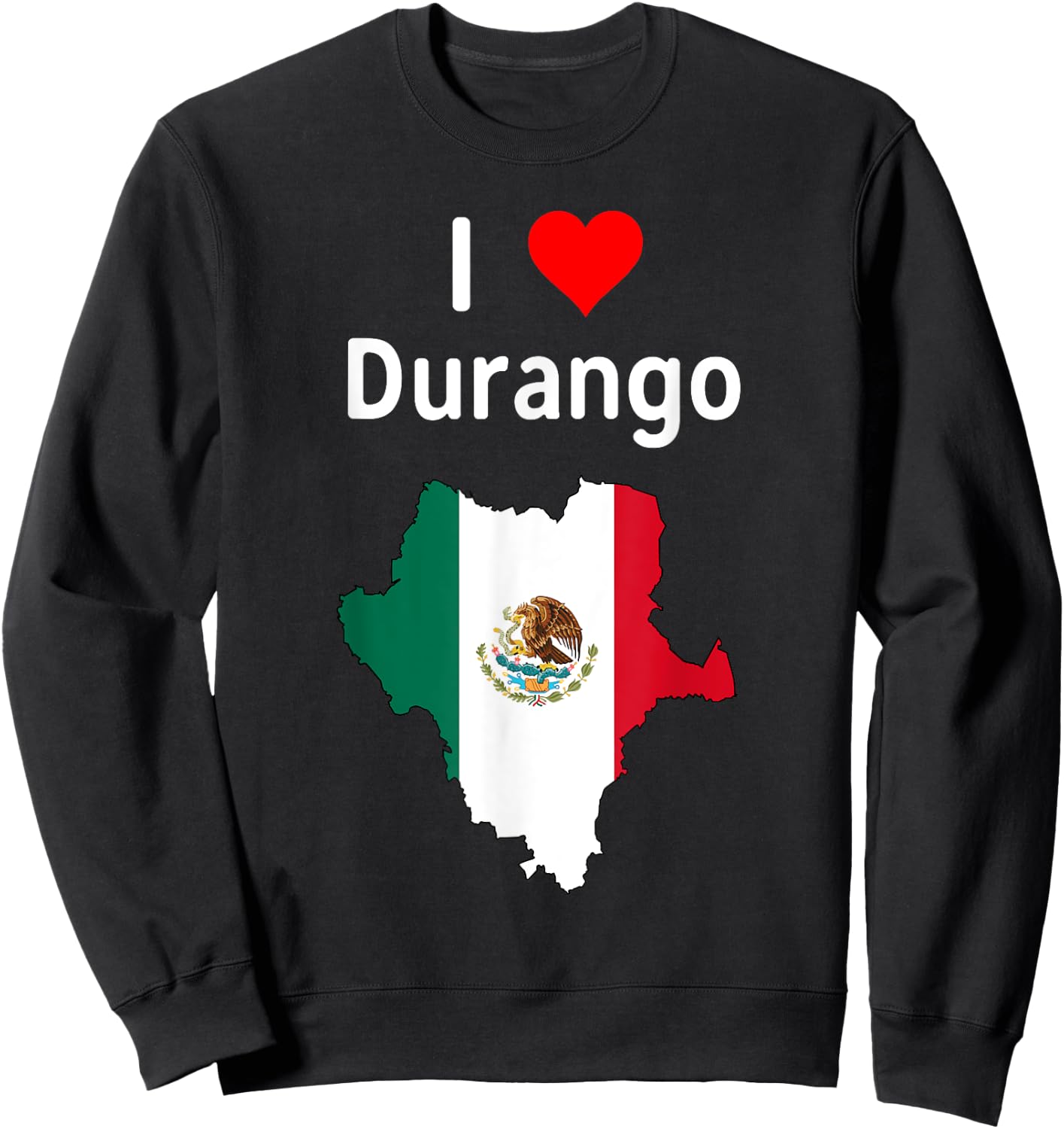 I Love Durango Mexico Sweatshirt - Sweatshirt | Black