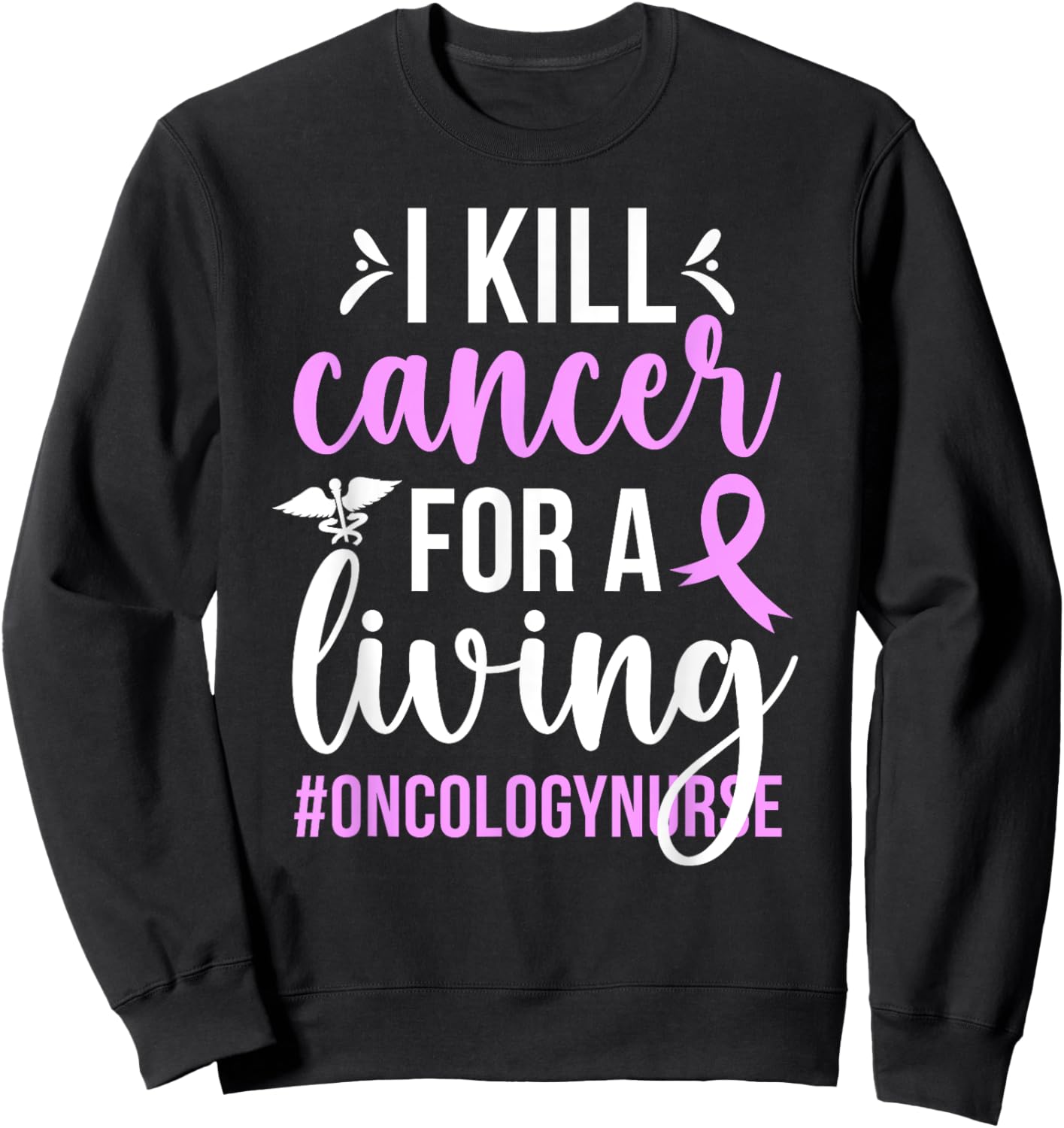 Funny Oncology Nurse Appreciation Black Women's Modern Funny Short Sleeve Sweatshirt - Sweatshirt | Black