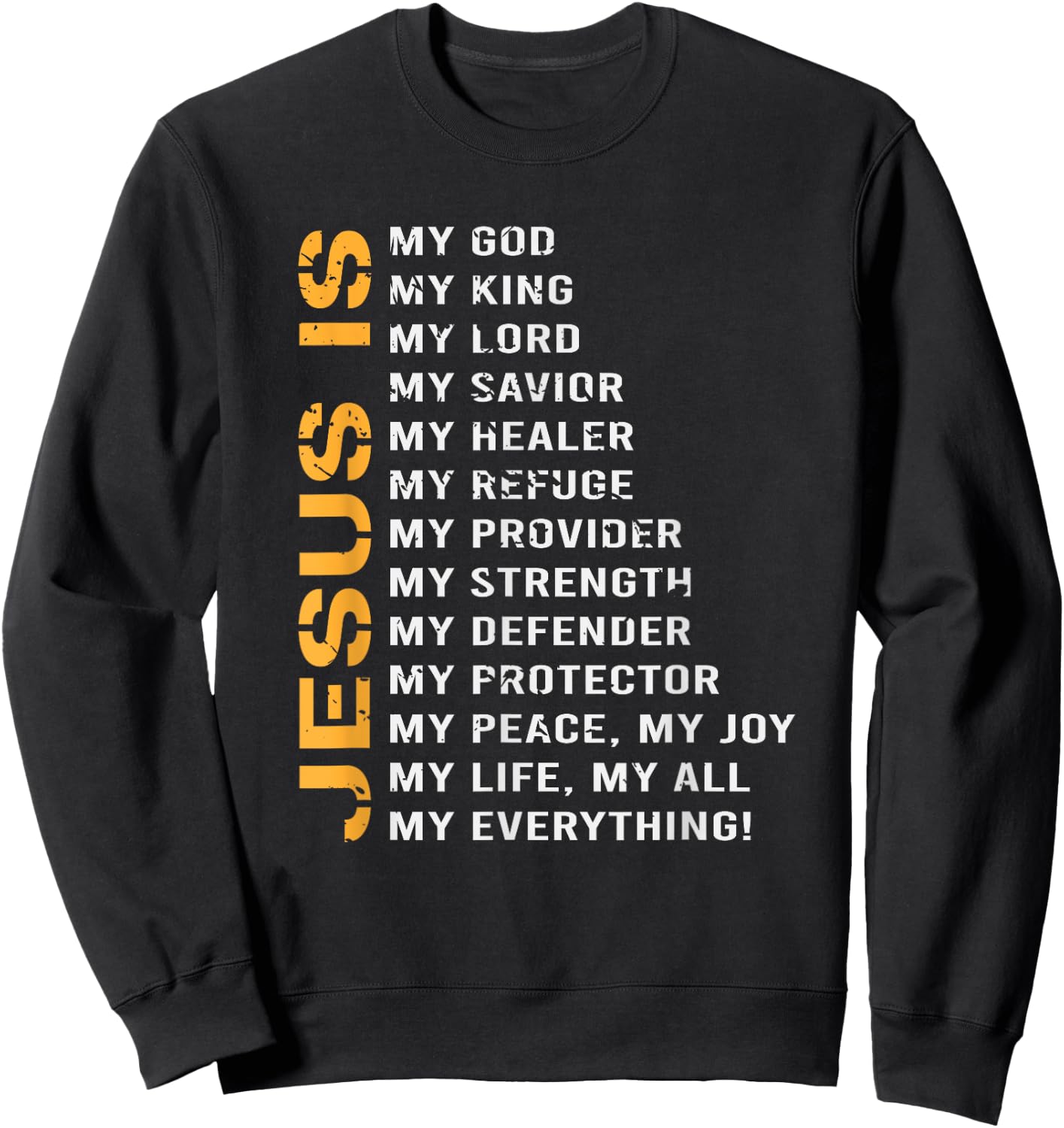 Christian Faith Religion Jesus Lover Gift Jesus Sweatshirt - Sweatshirt | Black