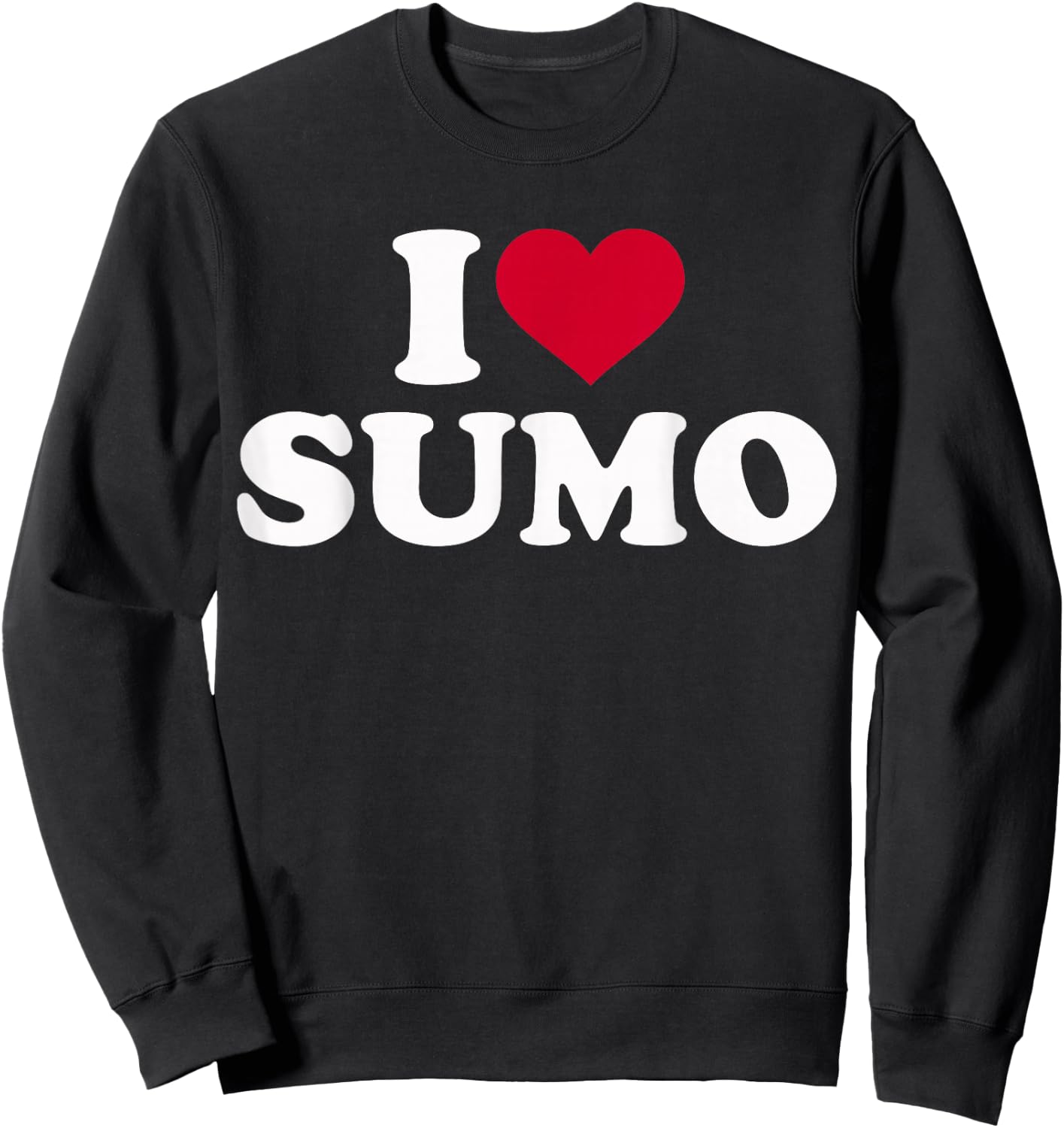 I Love Sumo Sweatshirt - Sweatshirt | Black