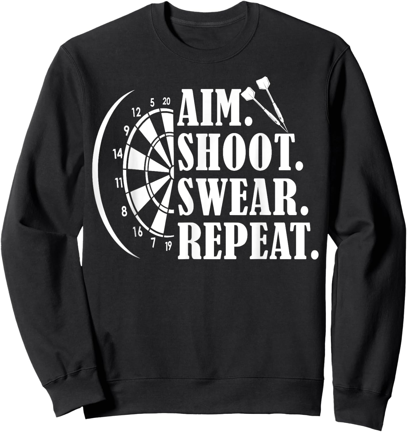 Aim Shoot Swear Repeat Vintage Darts Board Darts Champion Sweatshirt - Sweatshirt | Black
