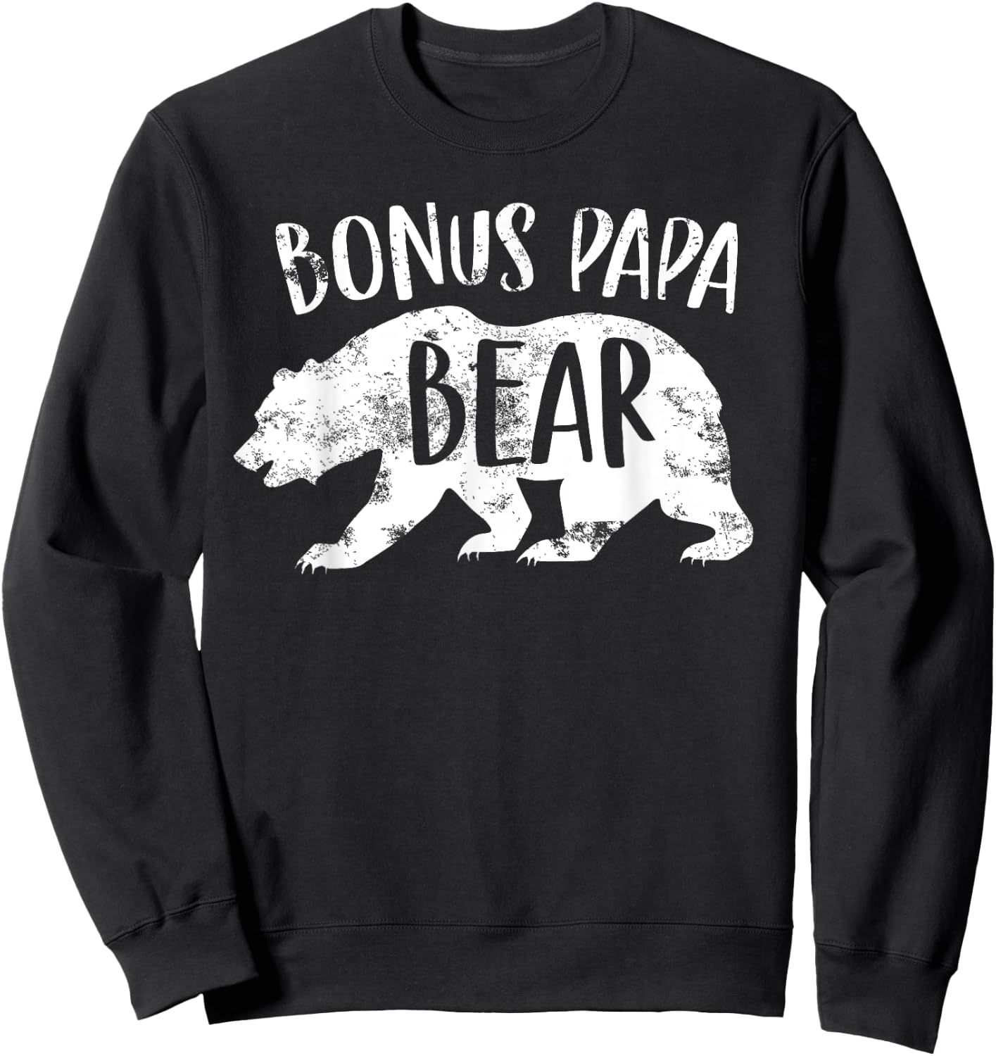 Bonus Papa Bear Best Stepfather Ever Step Son Stepdad Themed Sweatshirt - Sweatshirt | Black