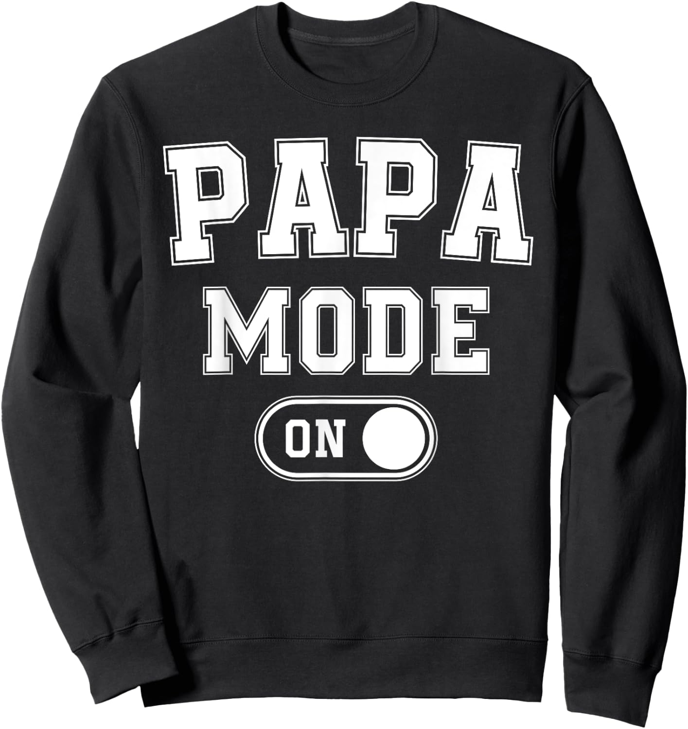 Papa Mode On Funny Soon To Be Dad Gifts 1St Time Dad Father Sweatshirt - Sweatshirt | Black