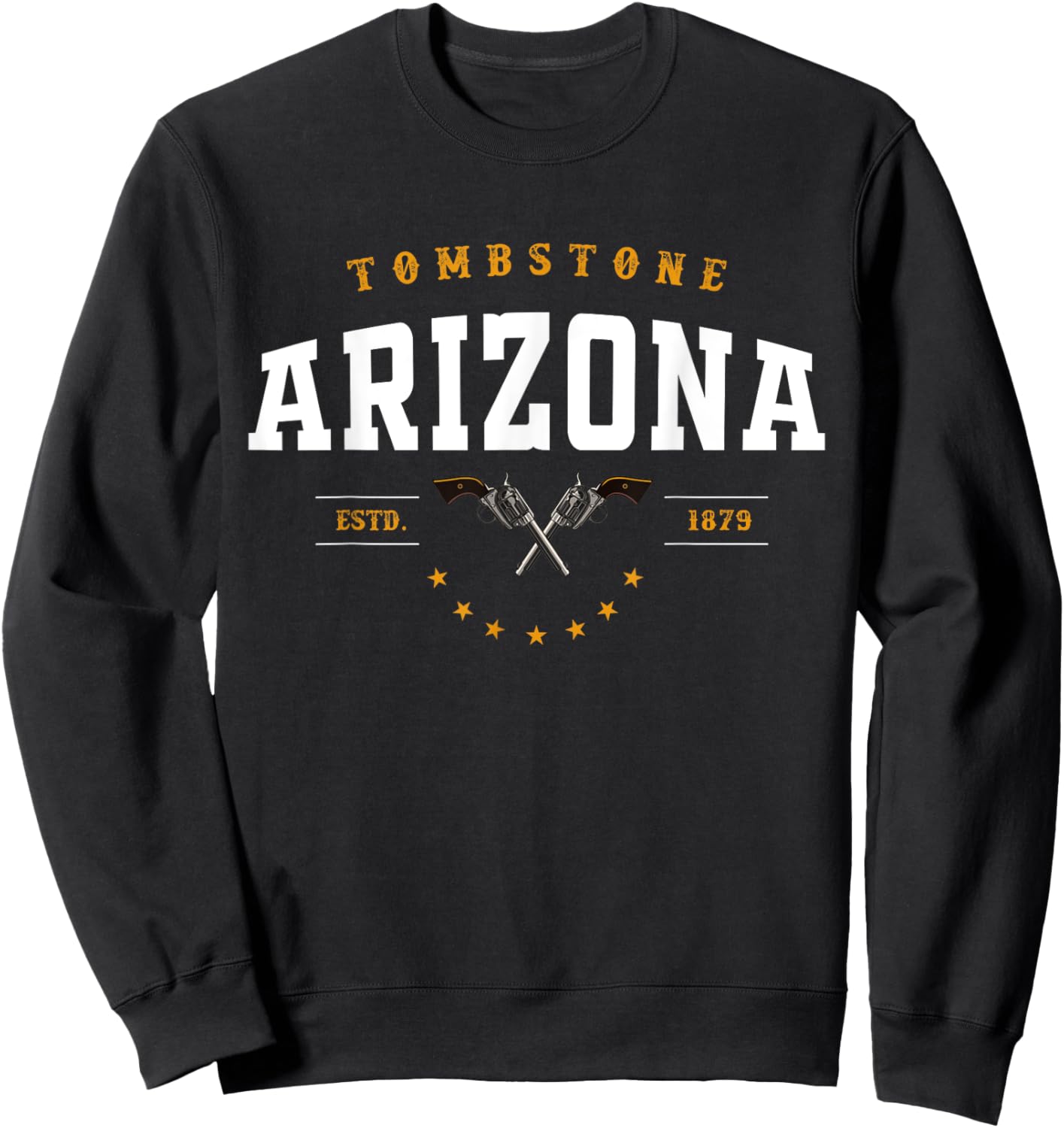 Cowboy and western movie or tombstone arizona Sweatshirt - Sweatshirt | Black