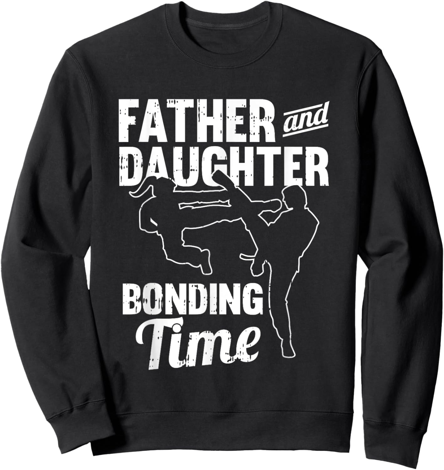 Taekwondo Daughter Martial Arts - Fighter Taekwondo Dad Sweatshirt - Sweatshirt | Black