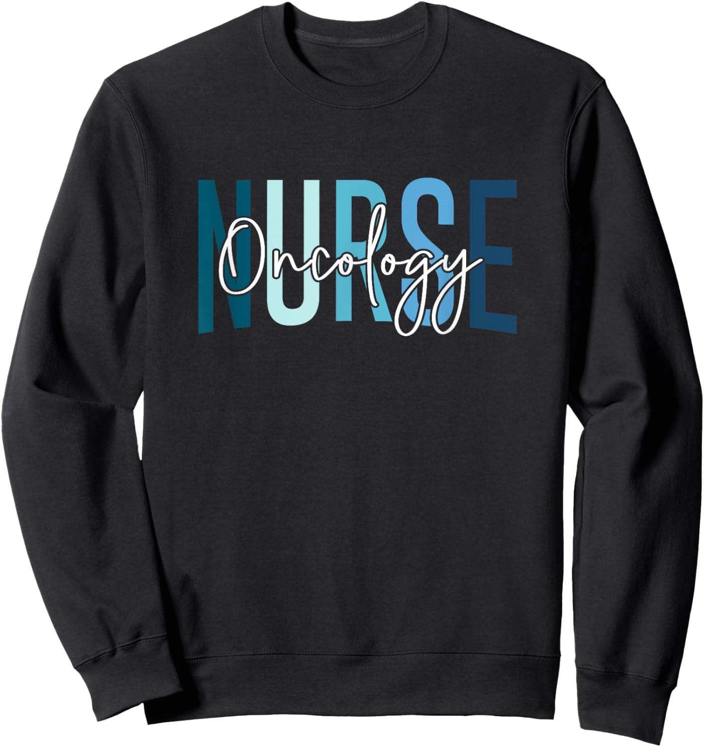 Funny Pediatric Hematology Oncology Nurse PEDS Hem Onc Nurse Sweatshirt - Sweatshirt | Black