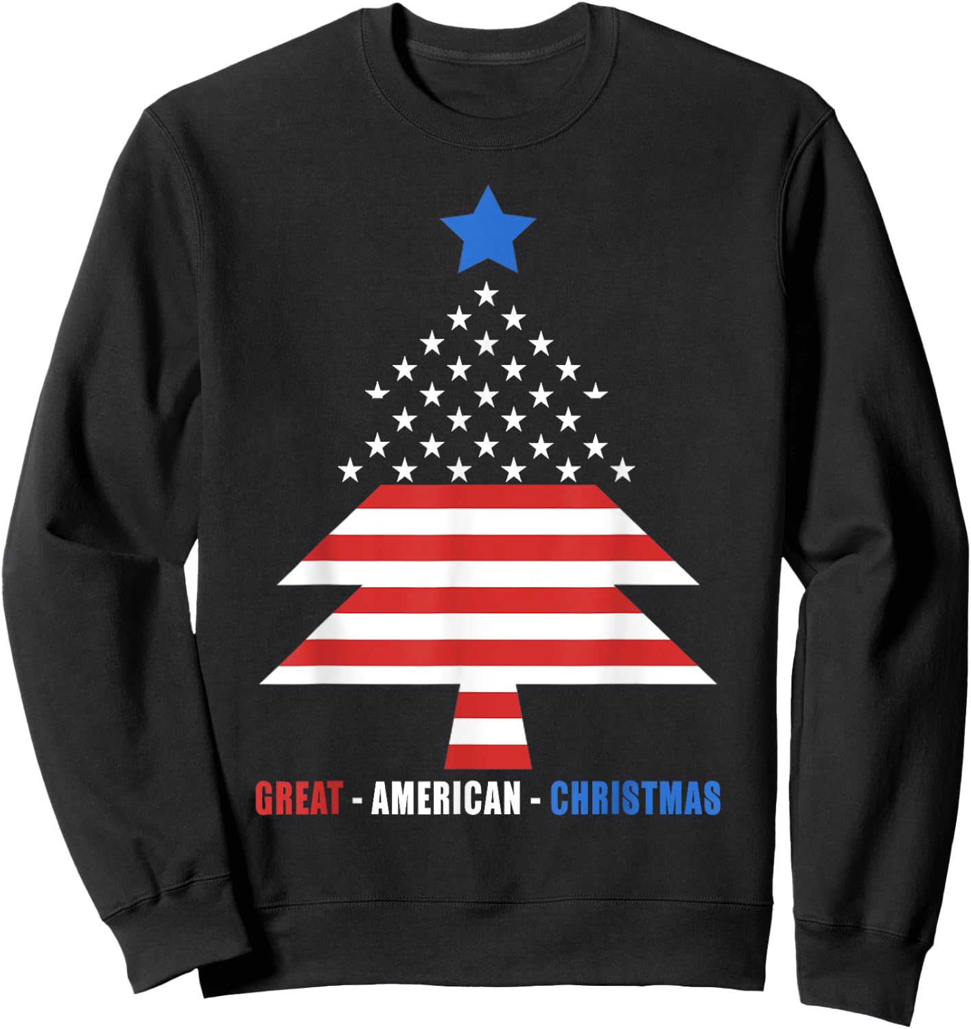 Great American Christmas Patriotic Christmas Tree Women Kids Men Sweatshirt - Sweatshirt | Black
