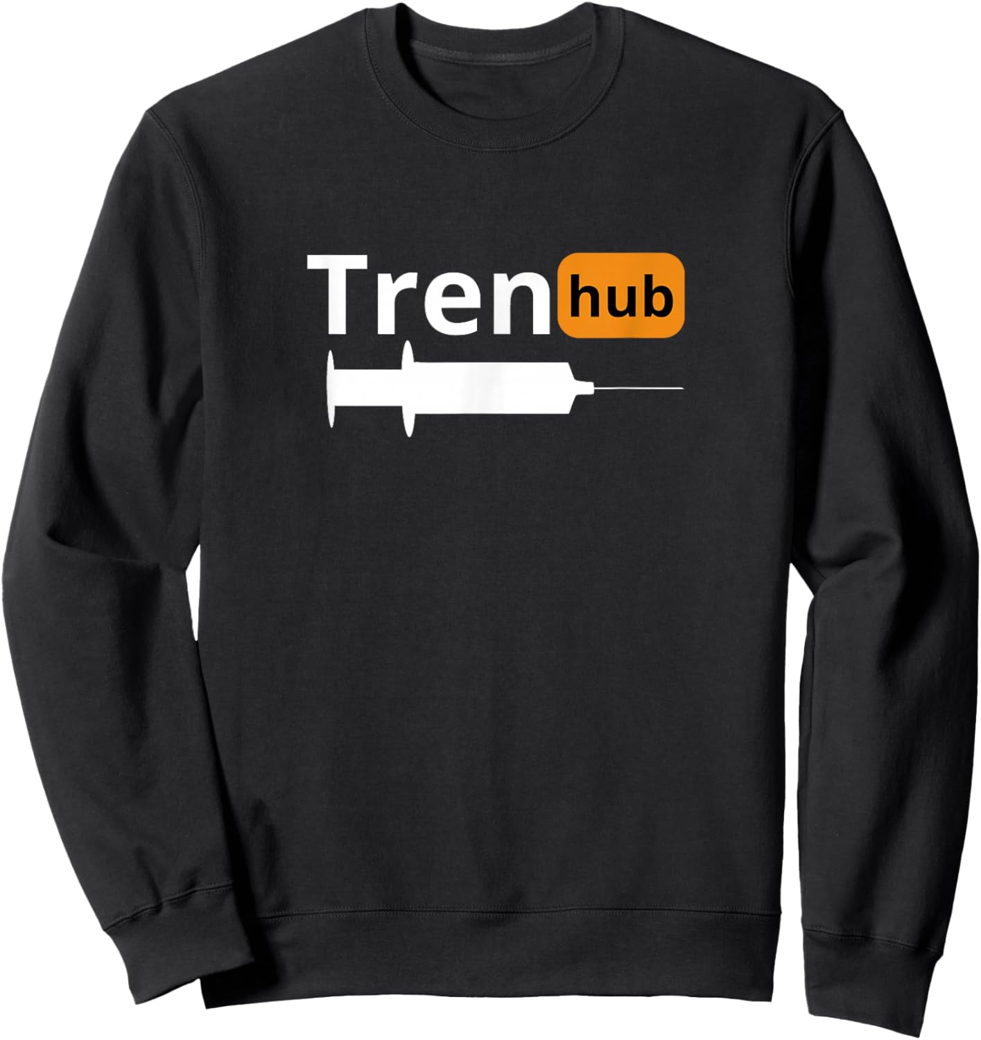 Trenhub | Gym | legalize anabolic steroids , Small Sweatshirt - Sweatshirt | Black