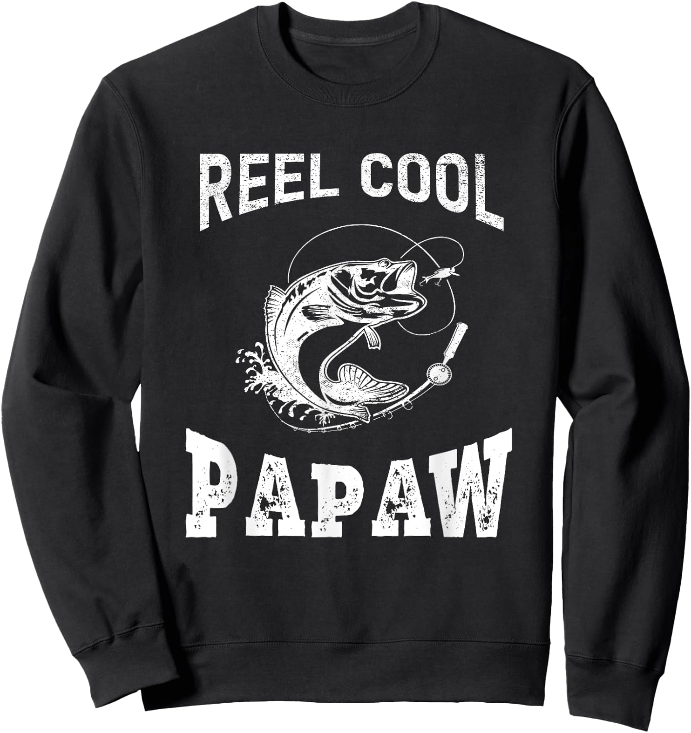 reel cool Papaw fisherman grandpa father's day Fishing gifts Sweatshirt - Sweatshirt | Black