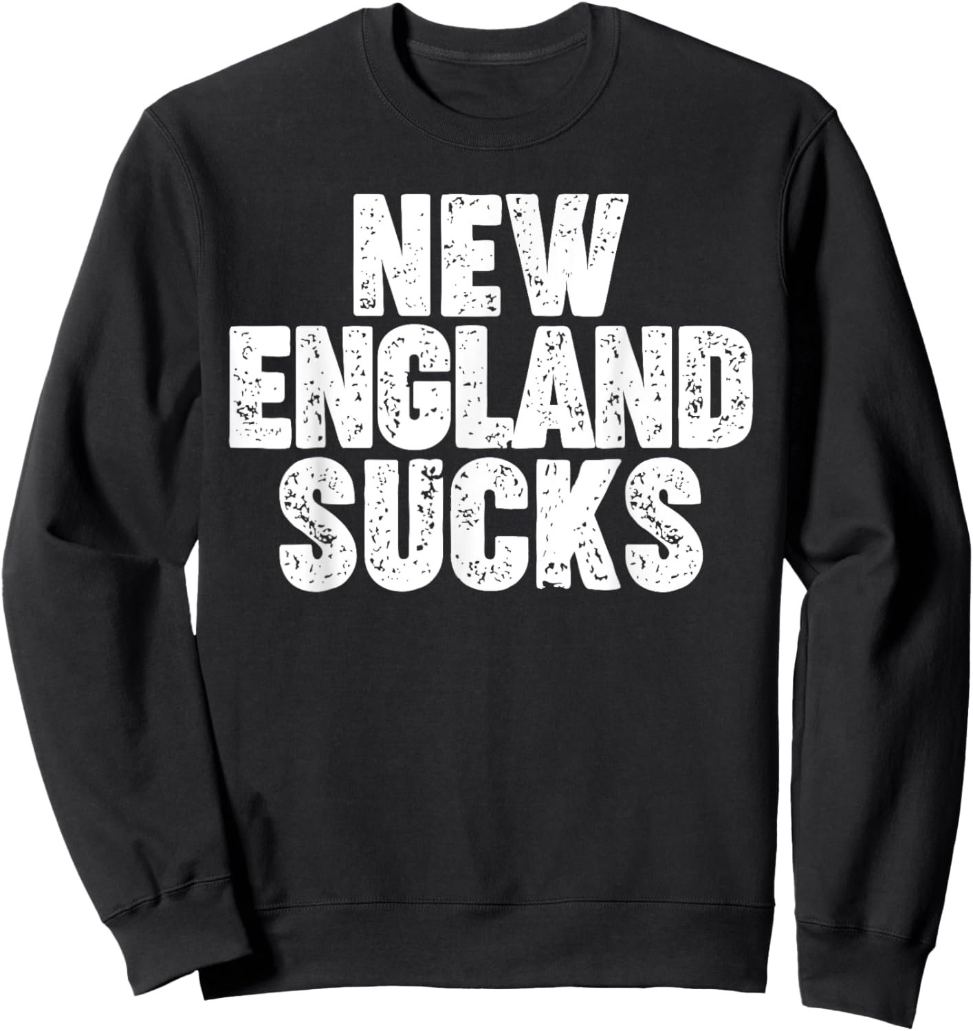 New England Sucks Sweatshirt - Sweatshirt | Black