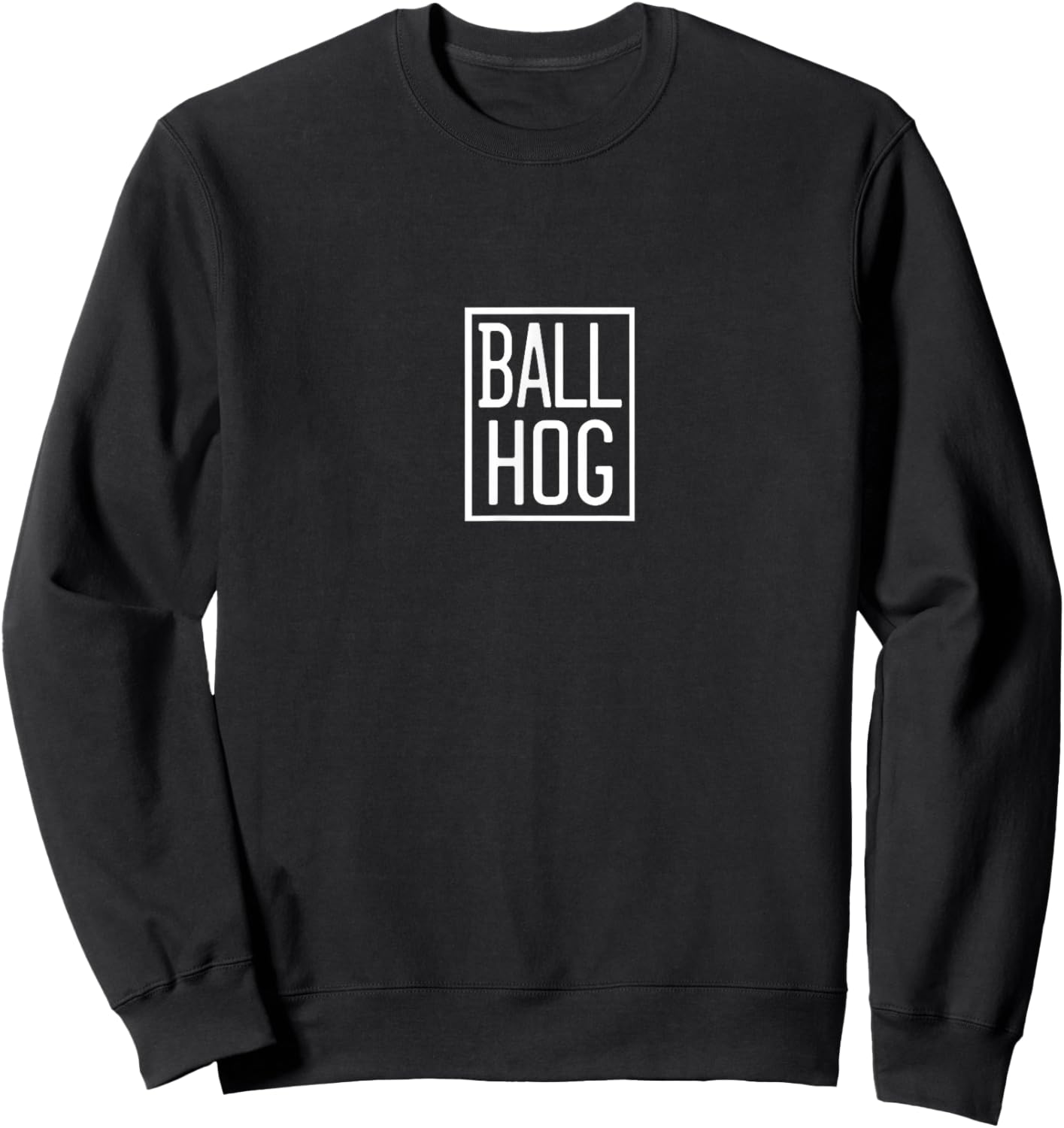 Ball Hog Sweatshirt - Sweatshirt | Black
