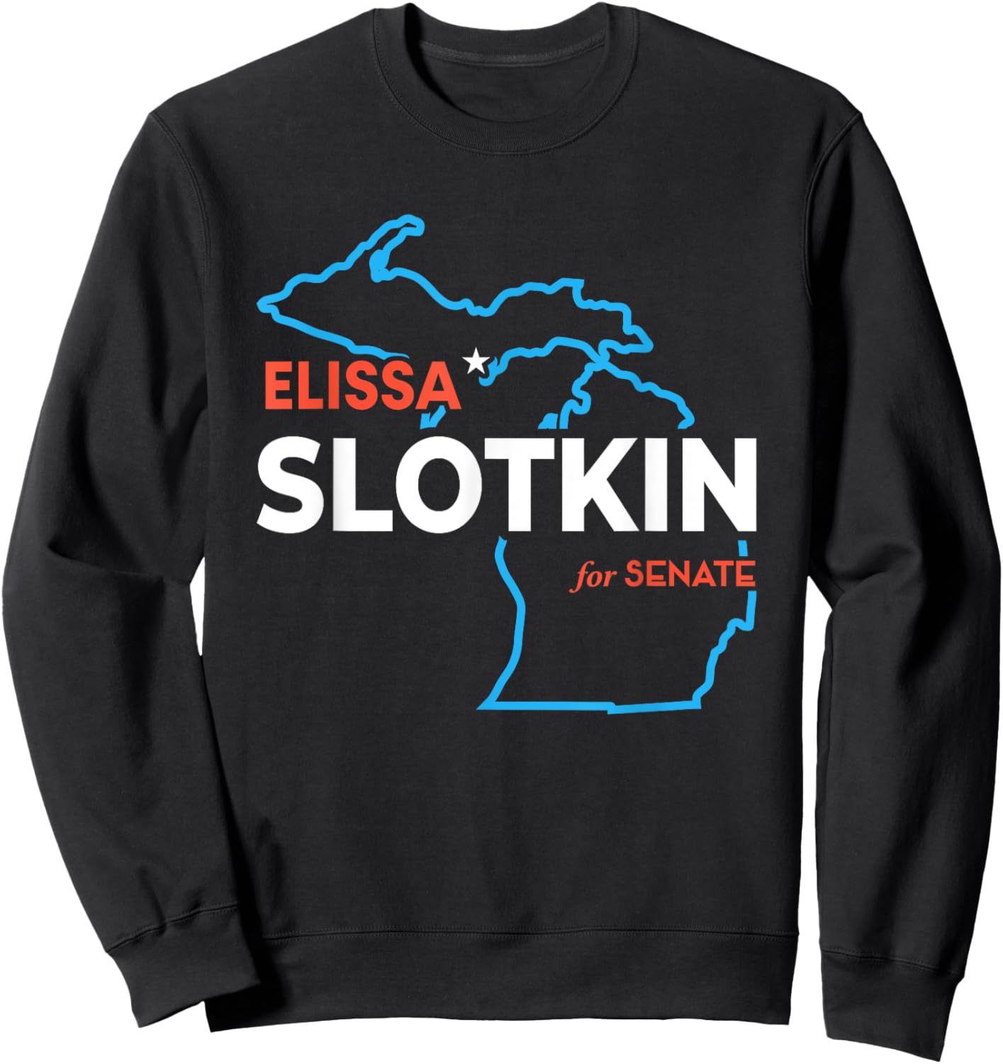 Elissa Slotkin 2024 For US Senate Michigan Democrat Senator Sweatshirt - Sweatshirt | Black