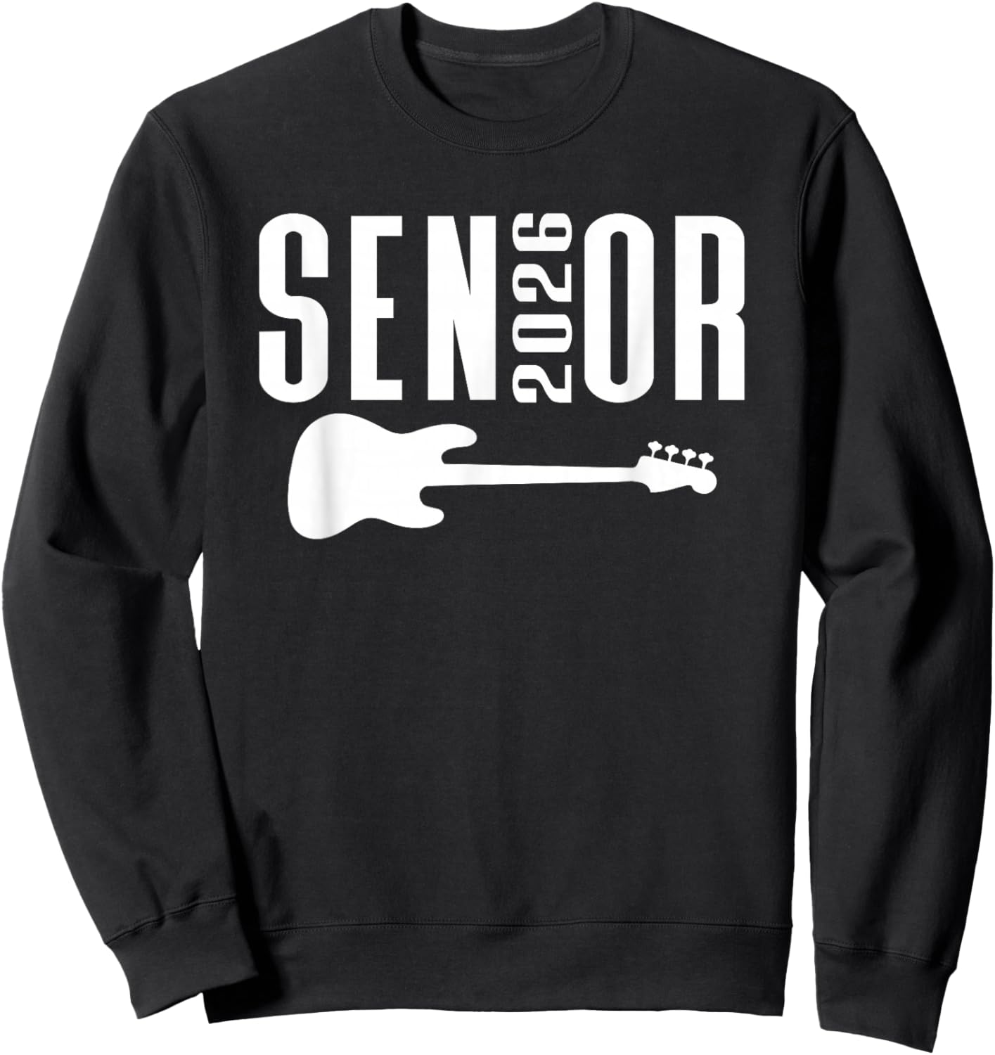 Class of 2026 Senior Music Themed Bass Guitar Player Graphic Sweatshirt - Sweatshirt | Black