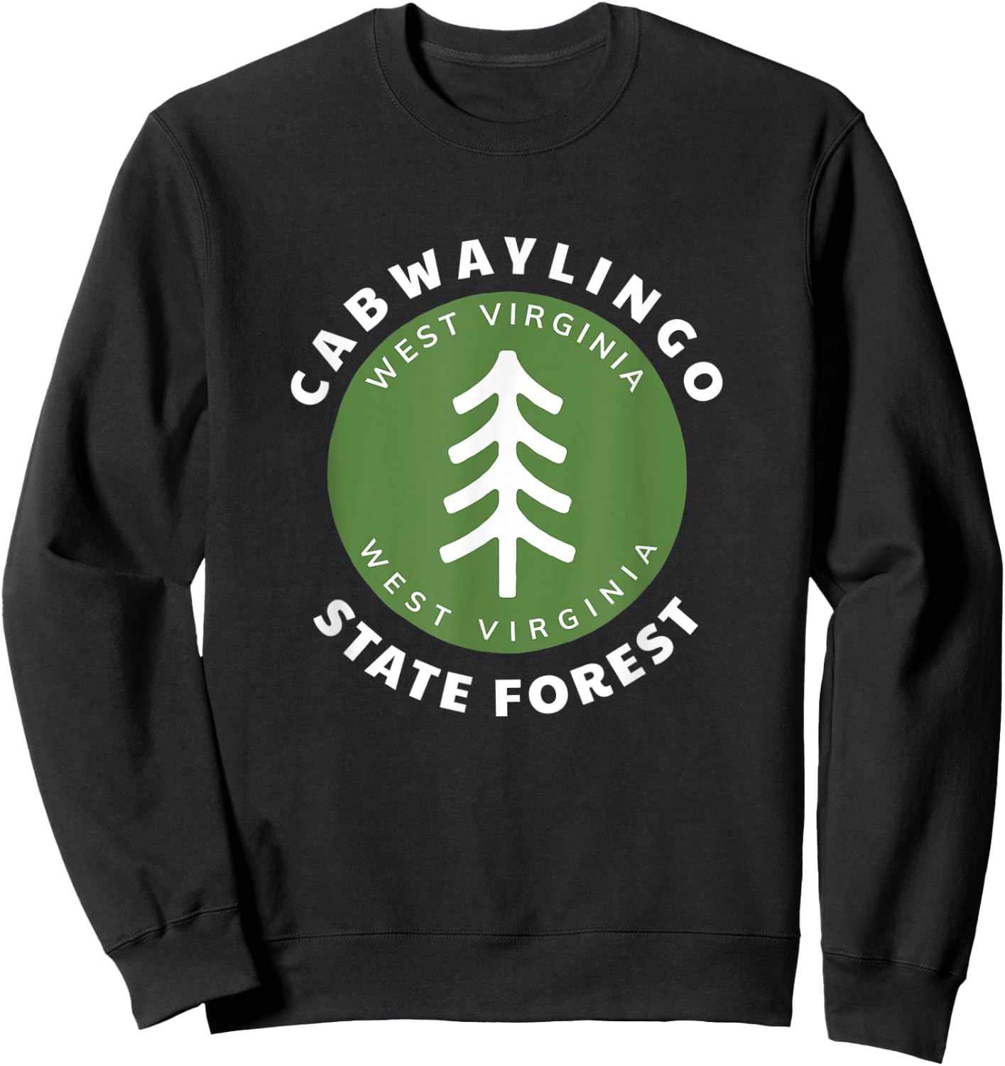 Cabwaylingo State Forest West Virginia Vacation Souvenir WV Sweatshirt - Sweatshirt | Black
