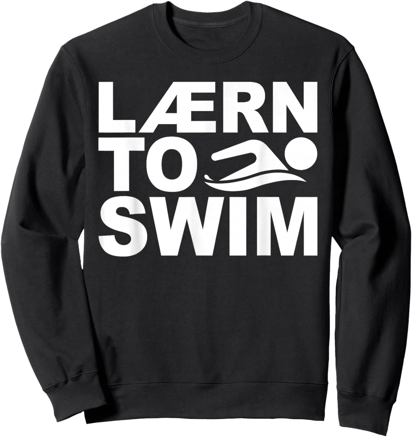Learn To Swim Funny Swimming Graphic Sweatshirt - Sweatshirt | Black