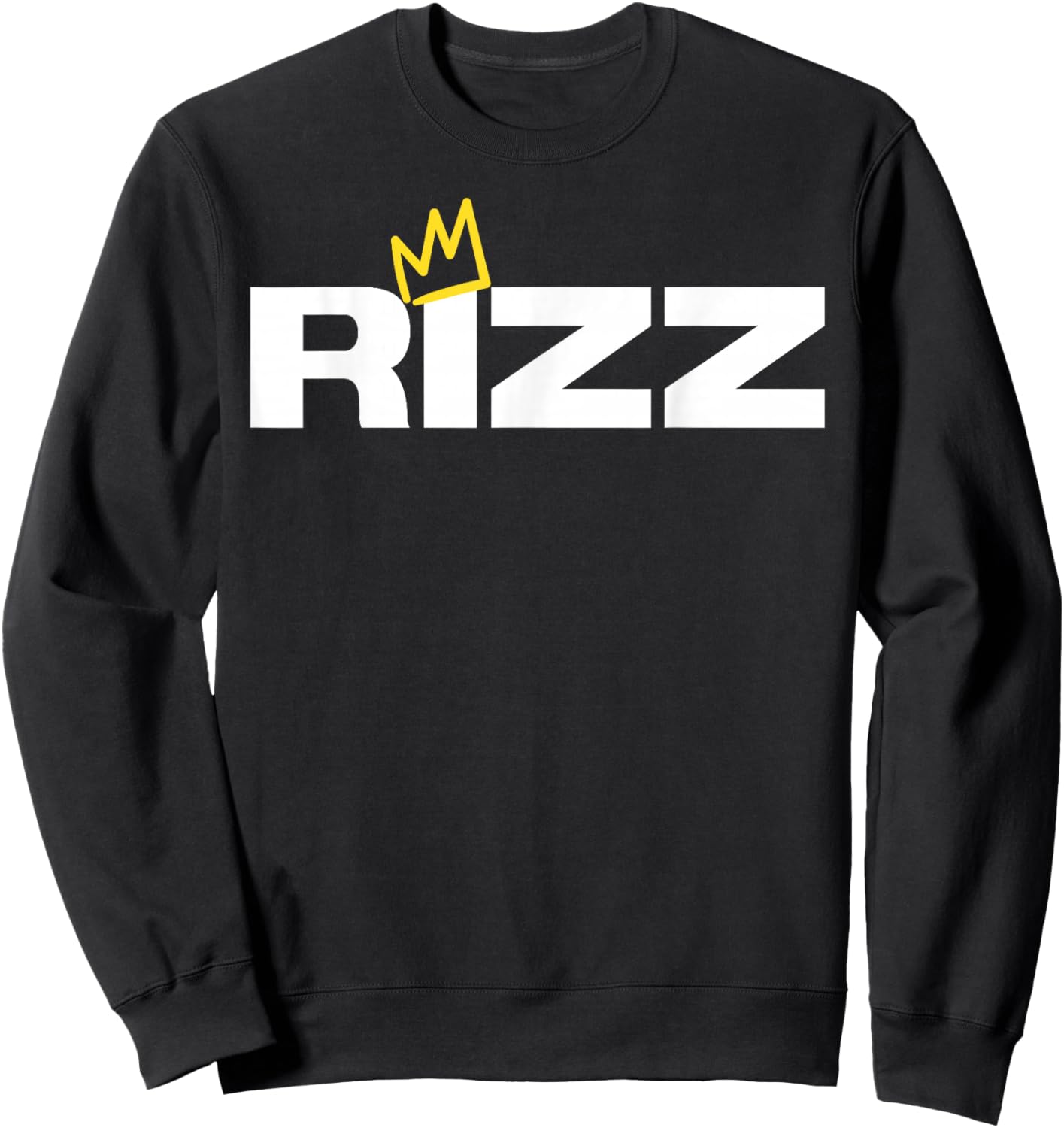 Rizz King or Queen Sweatshirt - Sweatshirt | Black