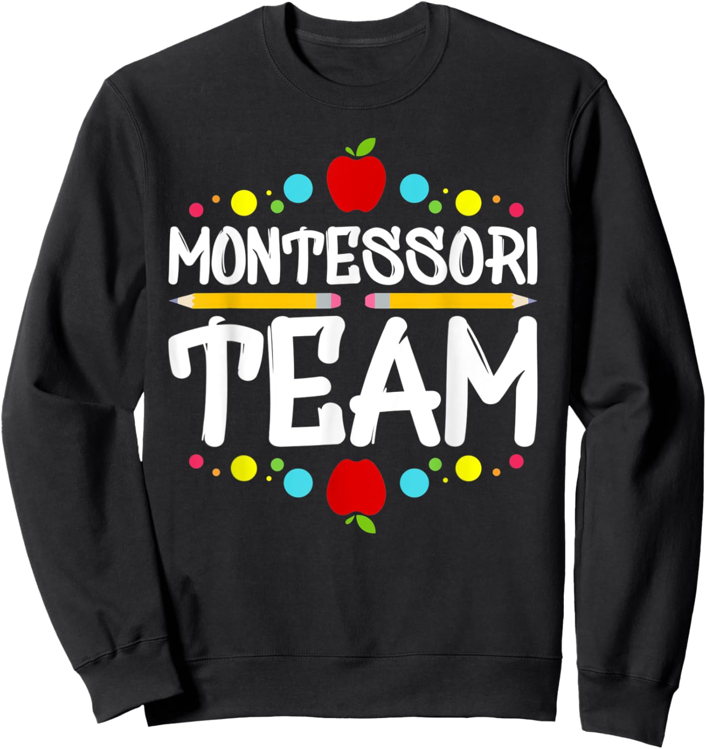 Montessori Team mit Bleistift Sweatshirt - Sweatshirt | Black