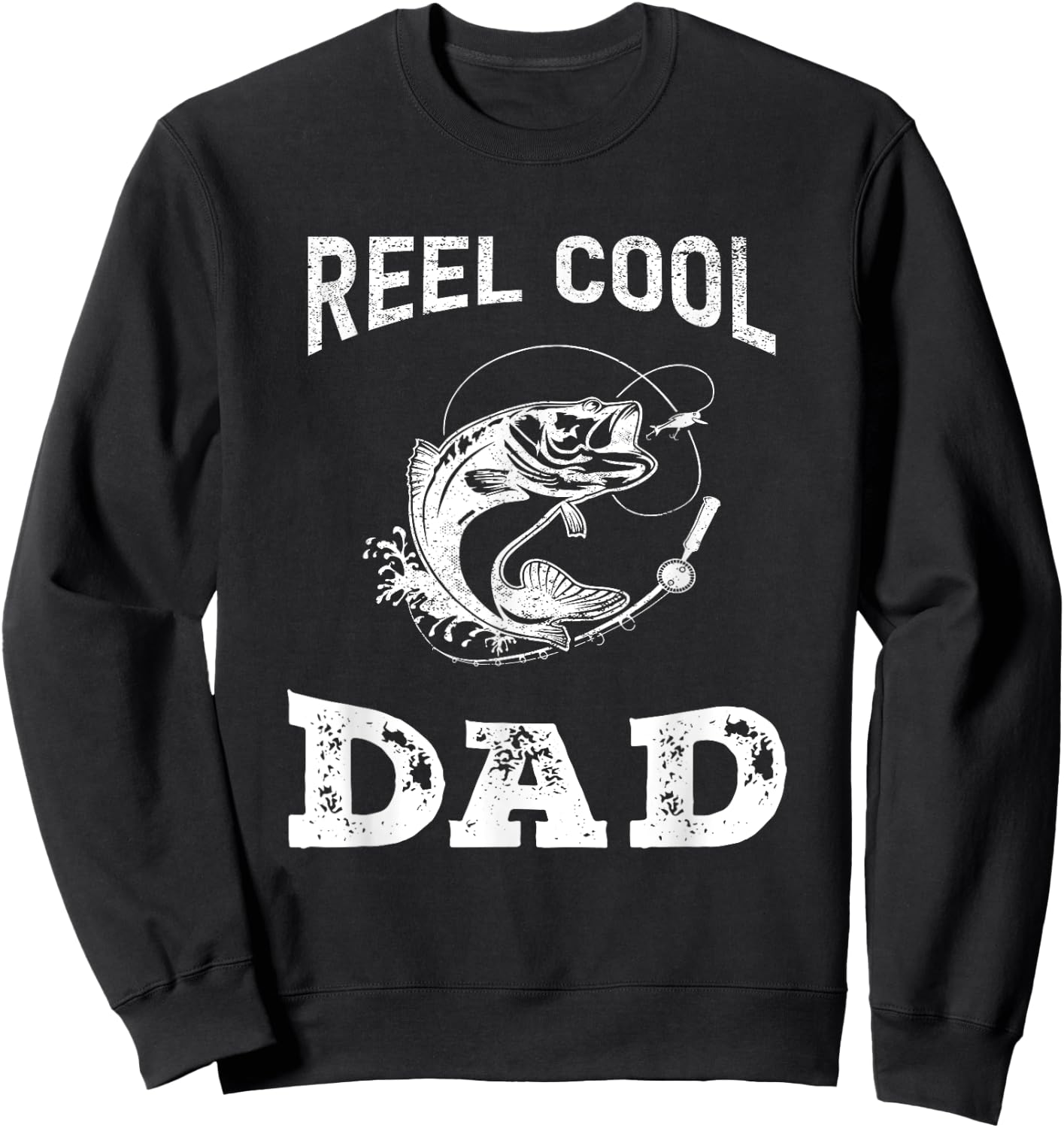reel cool dad papa fisherman Daddy father's day Fishing gift Sweatshirt - Sweatshirt | Black