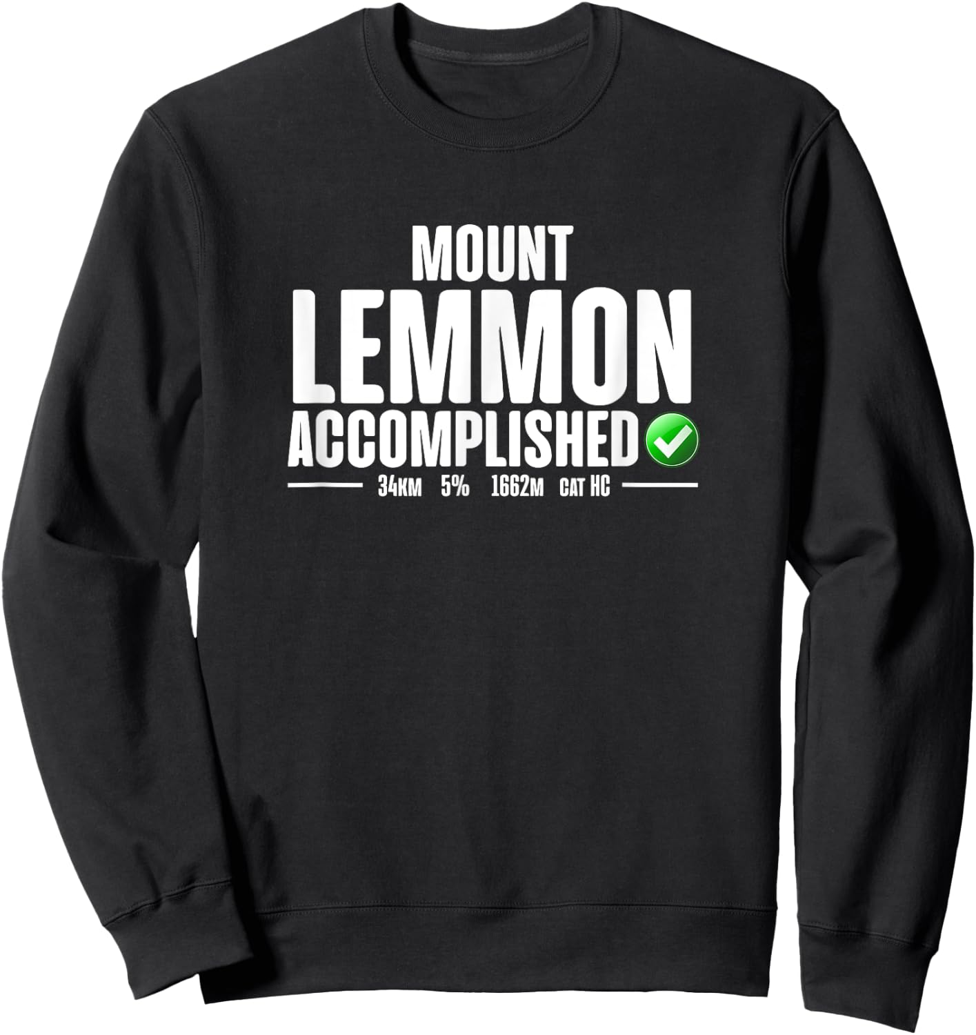 Mount Lemmon Accomplished Cycling Arizona Sweatshirt - Sweatshirt | Black