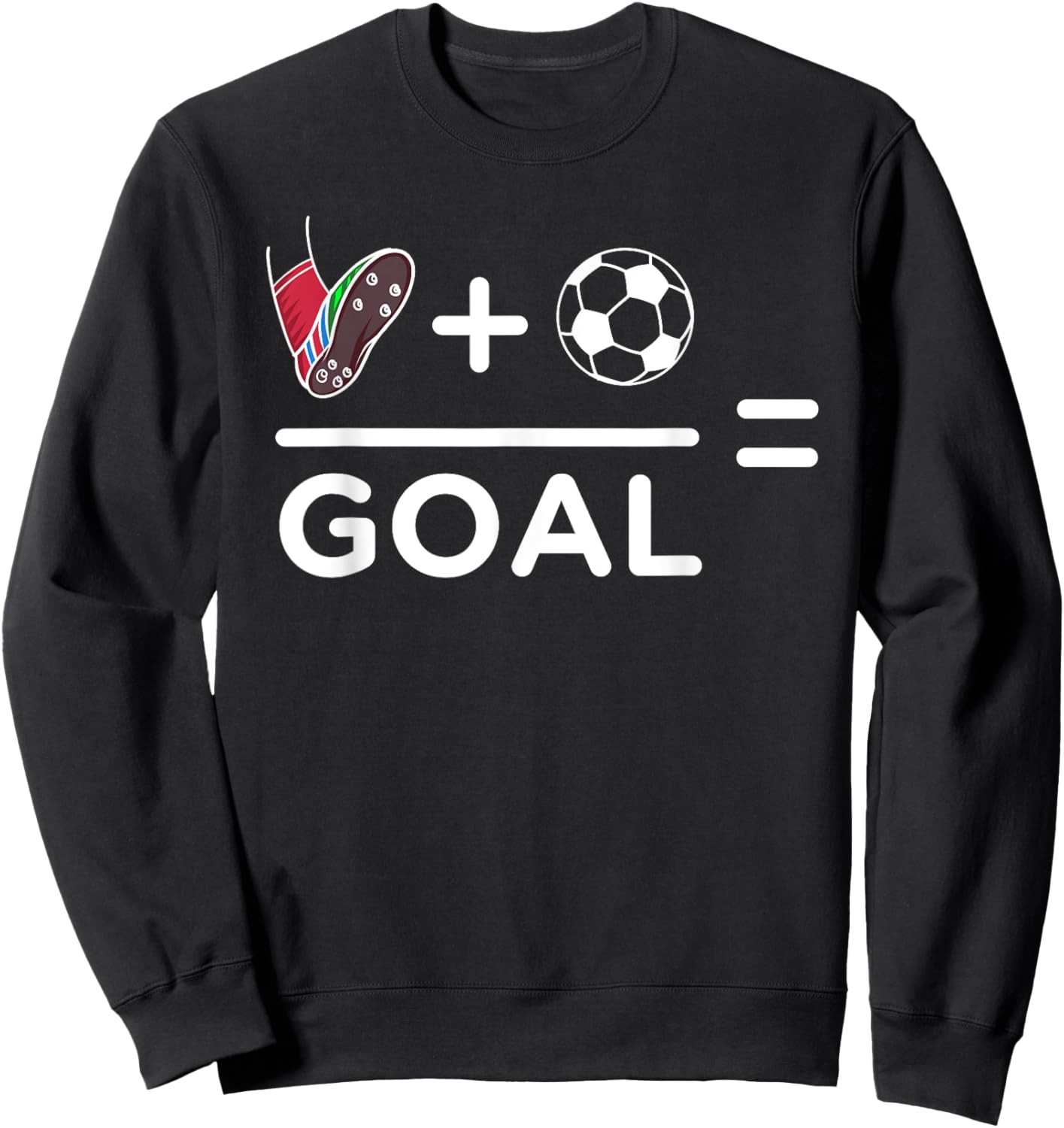 Funny Soccer Player Math Goal Lover Humor Boys Girls Outfit Sweatshirt - Sweatshirt | Black