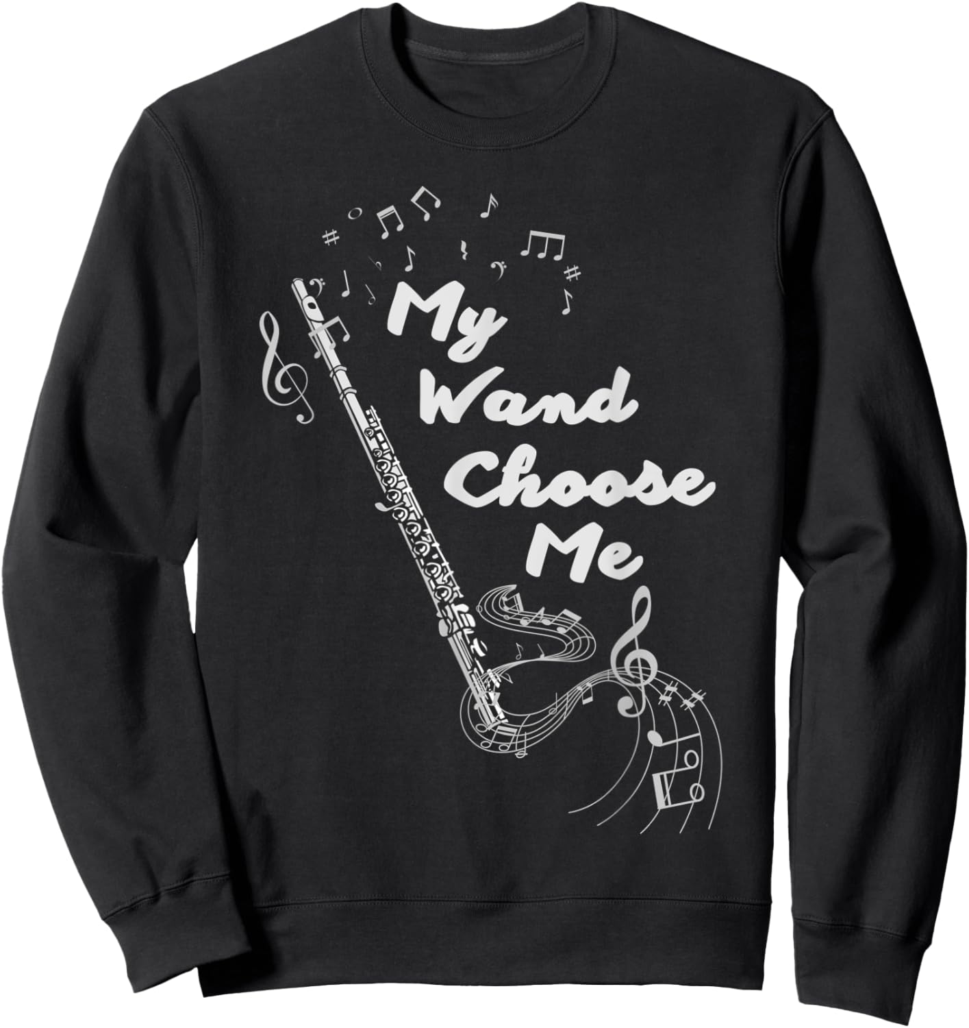 Flute Flutis My Wand Choose Me Music Note Sweatshirt - Sweatshirt | Black