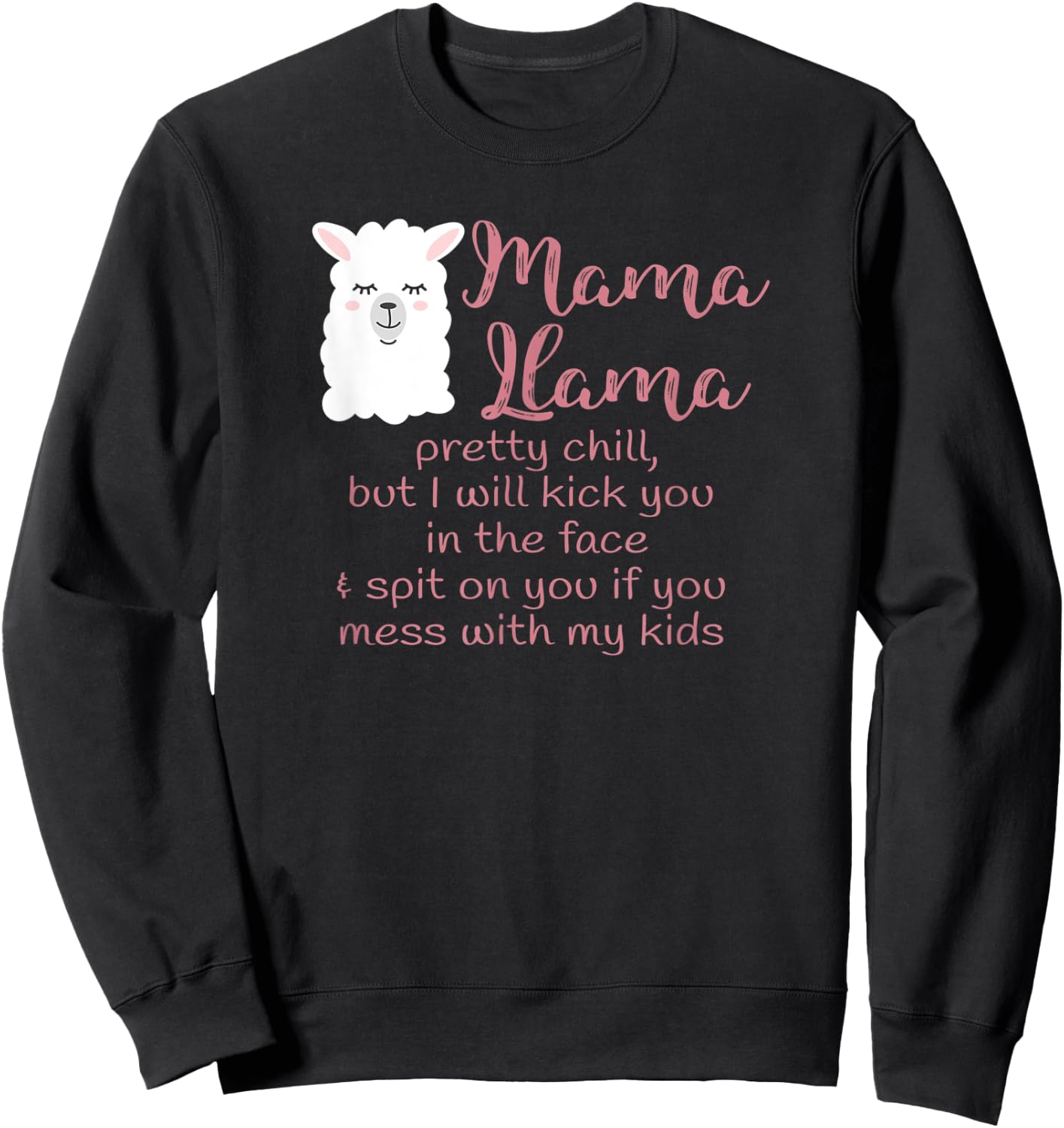 Mama Llama Mom Life Don't mess with my kids Sweatshirt - Sweatshirt | Black