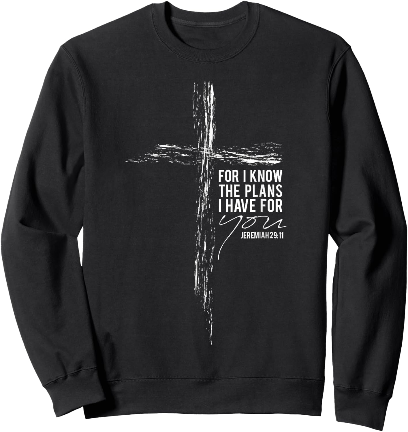 Jeremiah 29:11 Christian Cross Gifts Men Women Wife Husband Sweatshirt - Sweatshirt | Black
