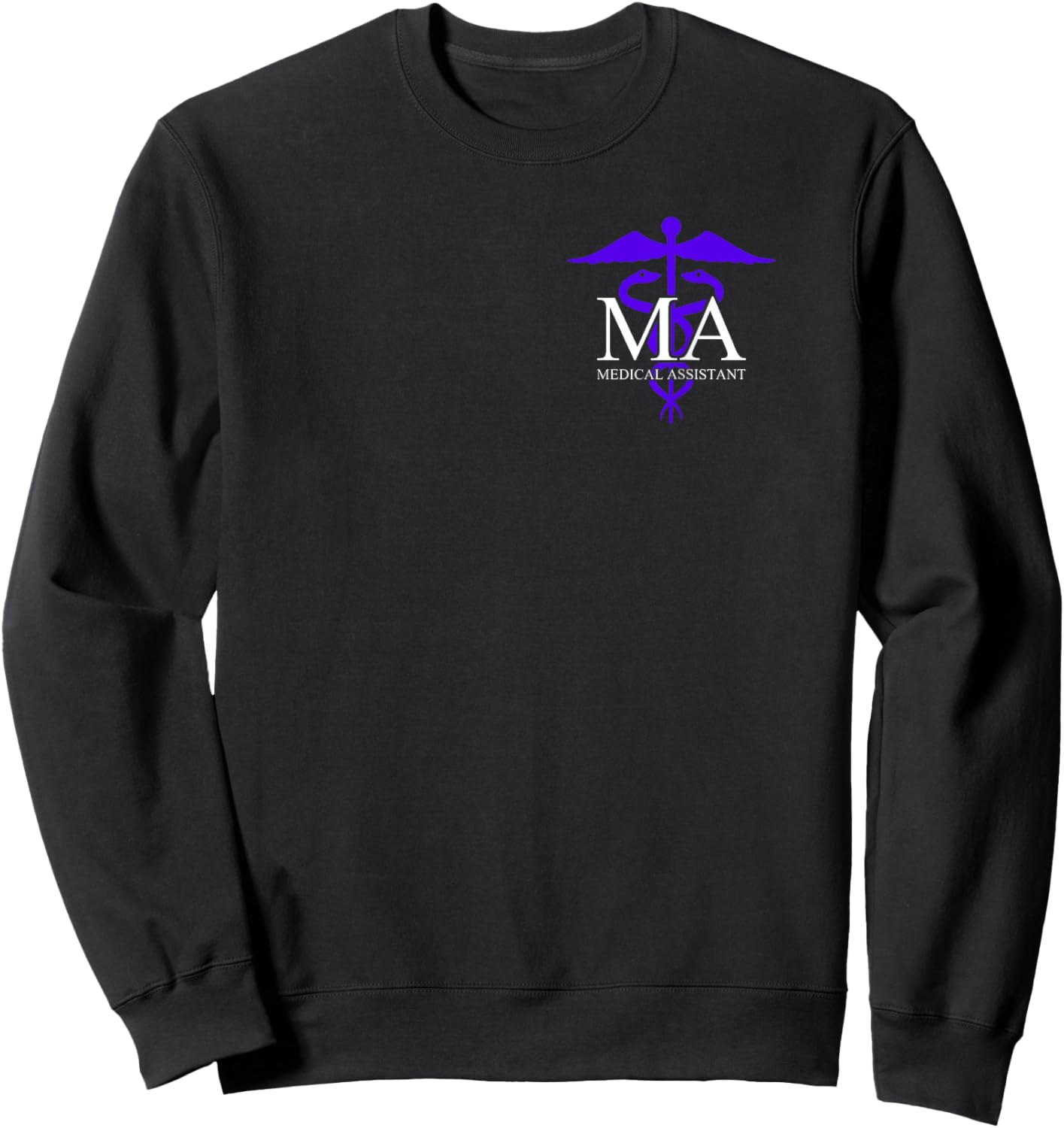 Medical Assistant - Professional MA - Caduceus Sweatshirt - Sweatshirt | Black