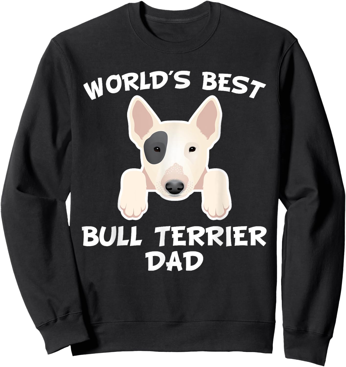 World's Best Bull Terrier Dad Dog Owner Men Sweatshirt - Sweatshirt | Black